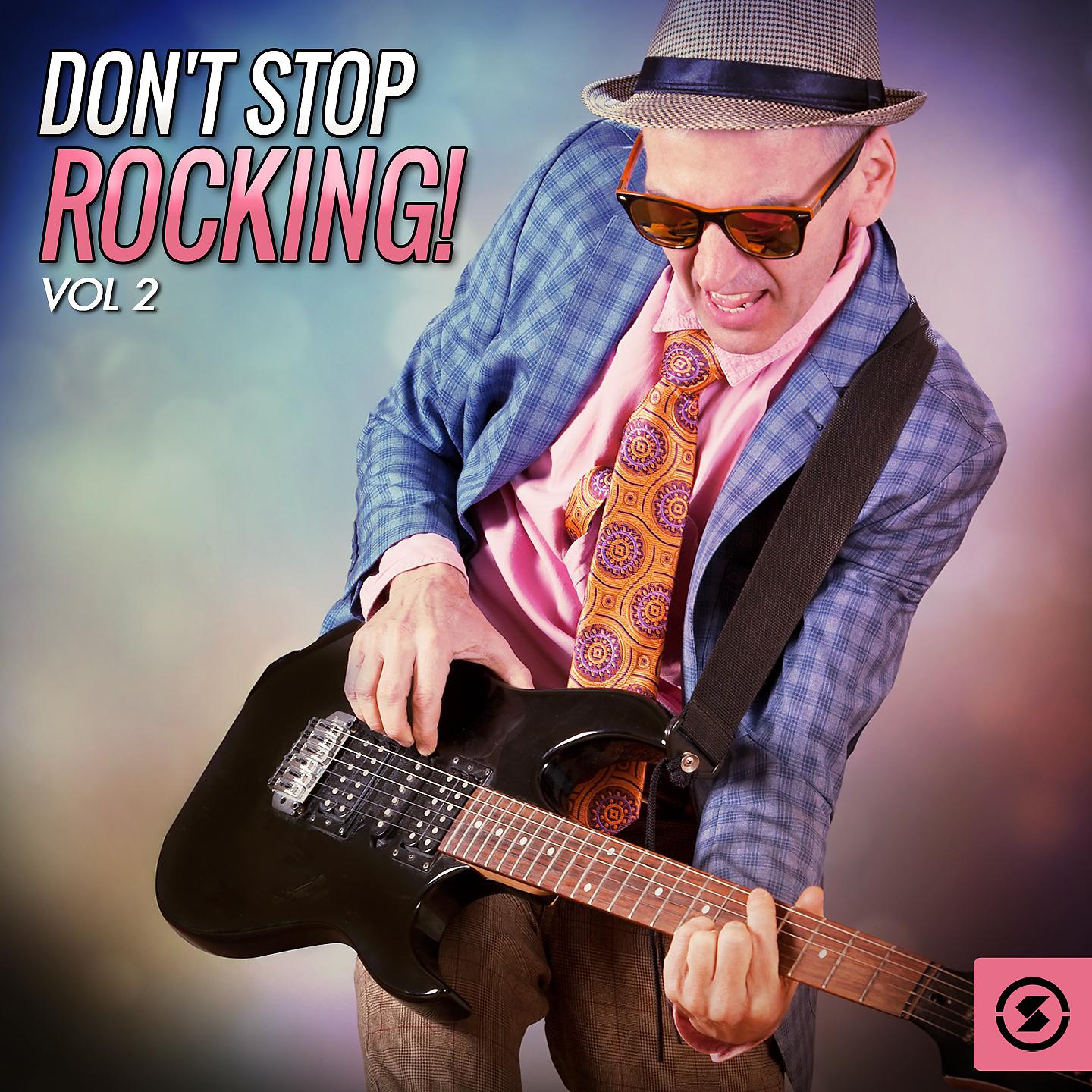Постер альбома Don't Stop Rocking!, Vol. 2