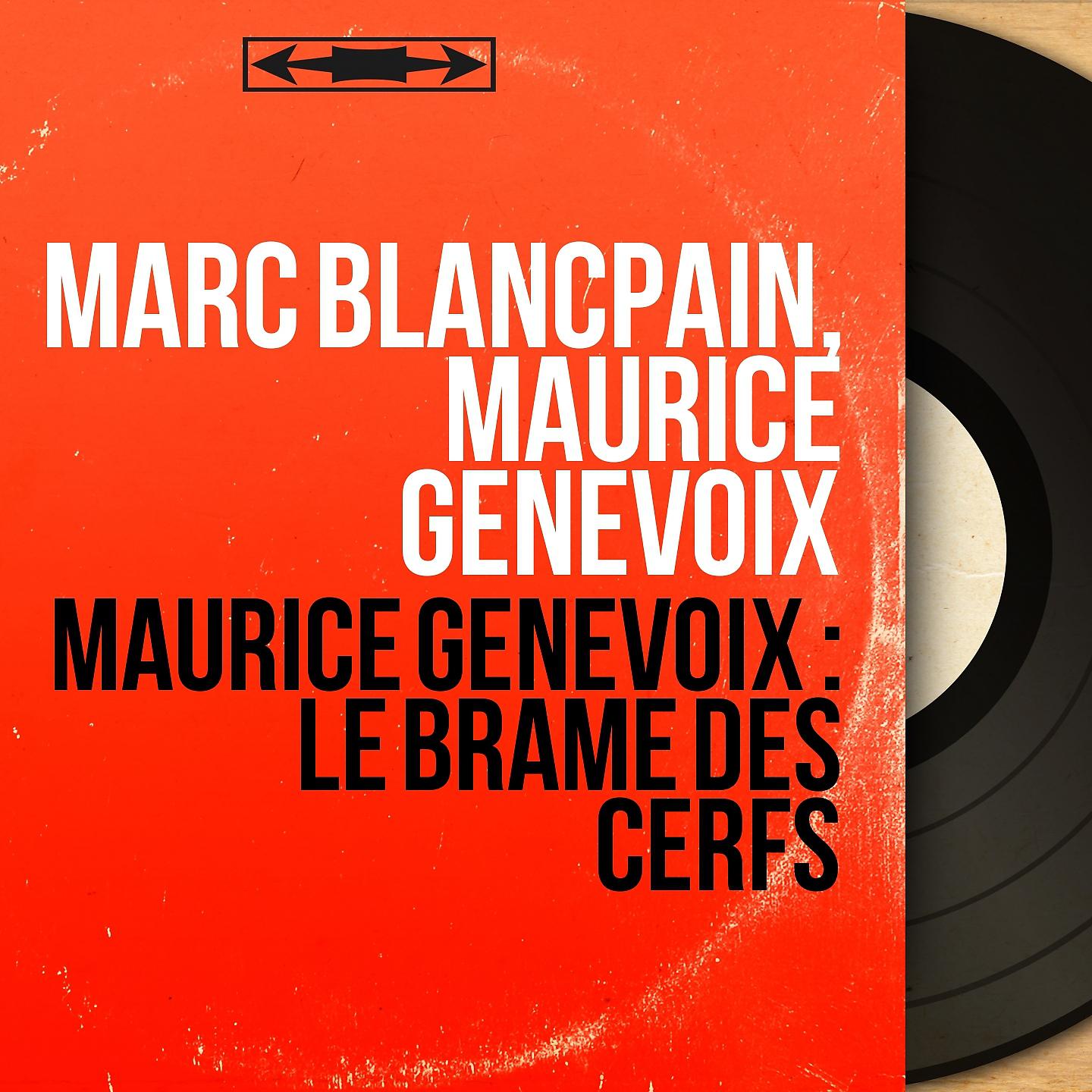 Постер альбома Maurice Genevoix : Le brame des cerfs
