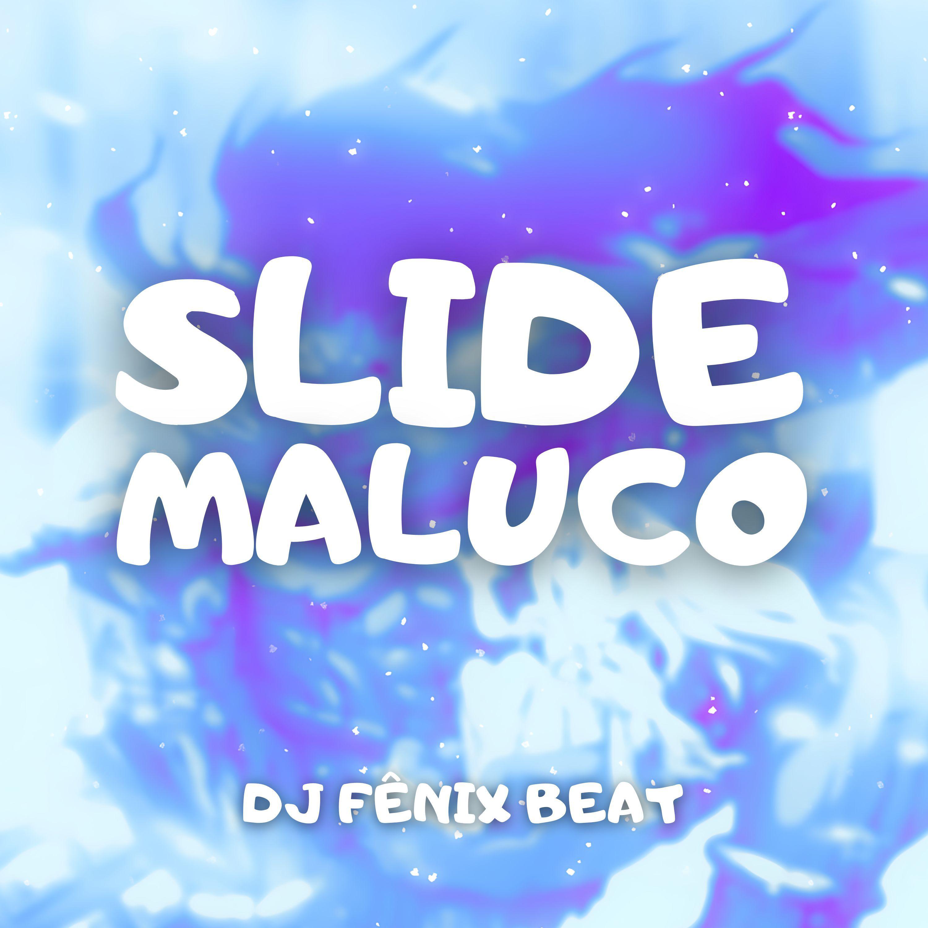 Постер альбома Slide Maluco