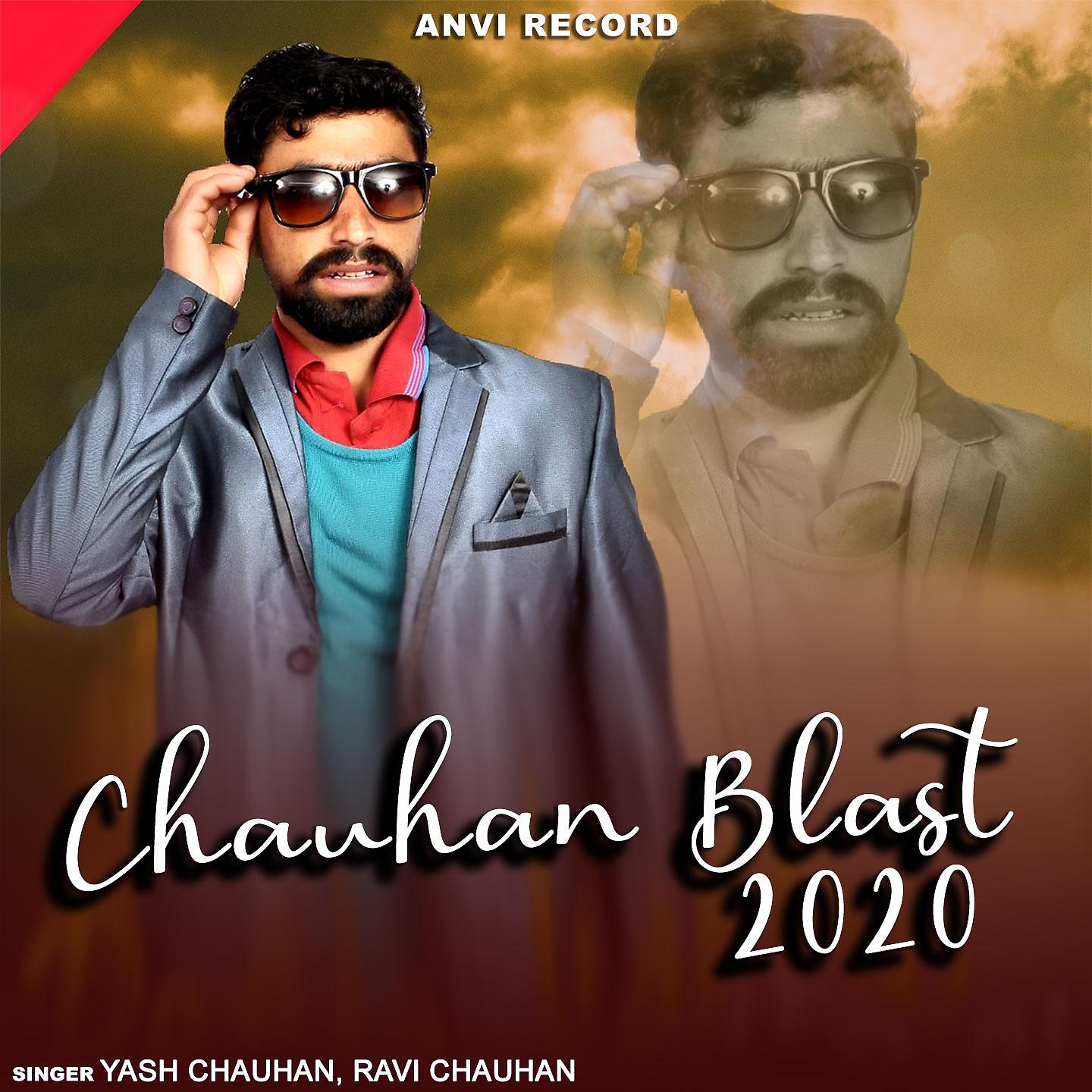Постер альбома Chauhan Blast 2020
