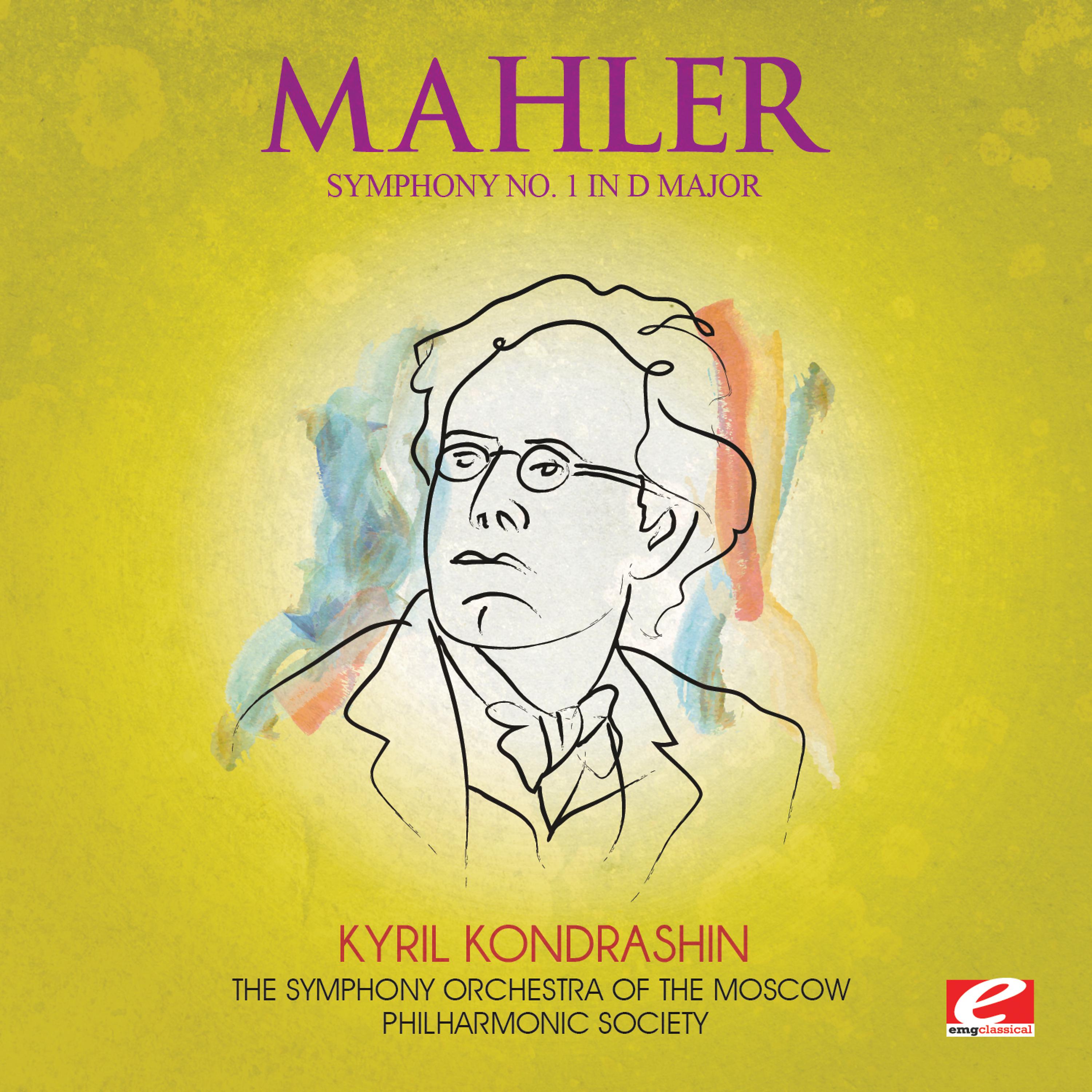 Постер альбома Mahler: Symphony No. 1 in D Major (Digitally Remastered)