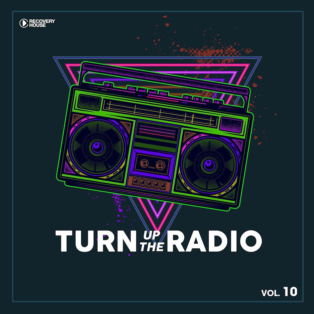 Постер альбома Turn up the Radio, Vol. 10