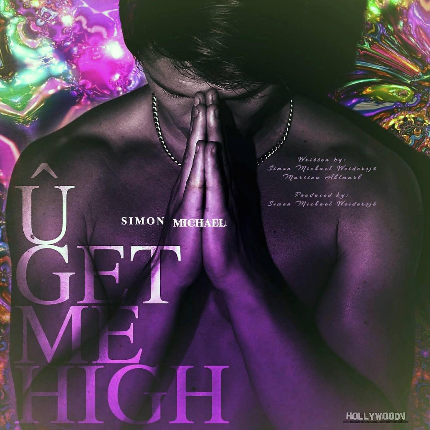 Постер альбома Û Get Me High