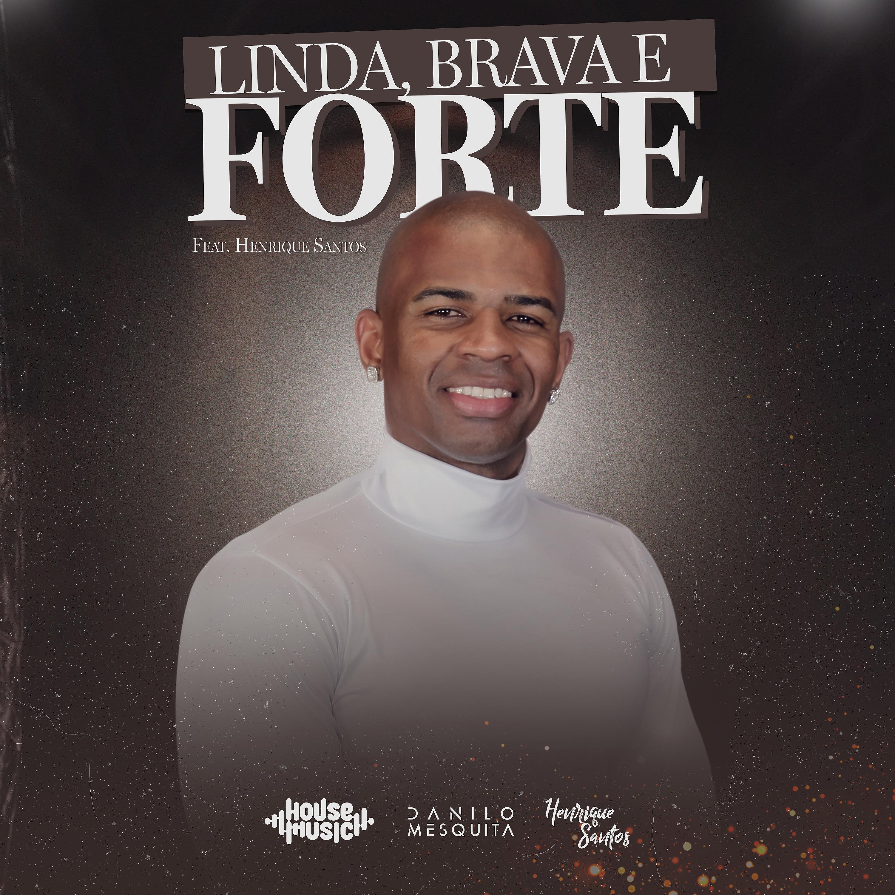Постер альбома Linda, Brava e Forte
