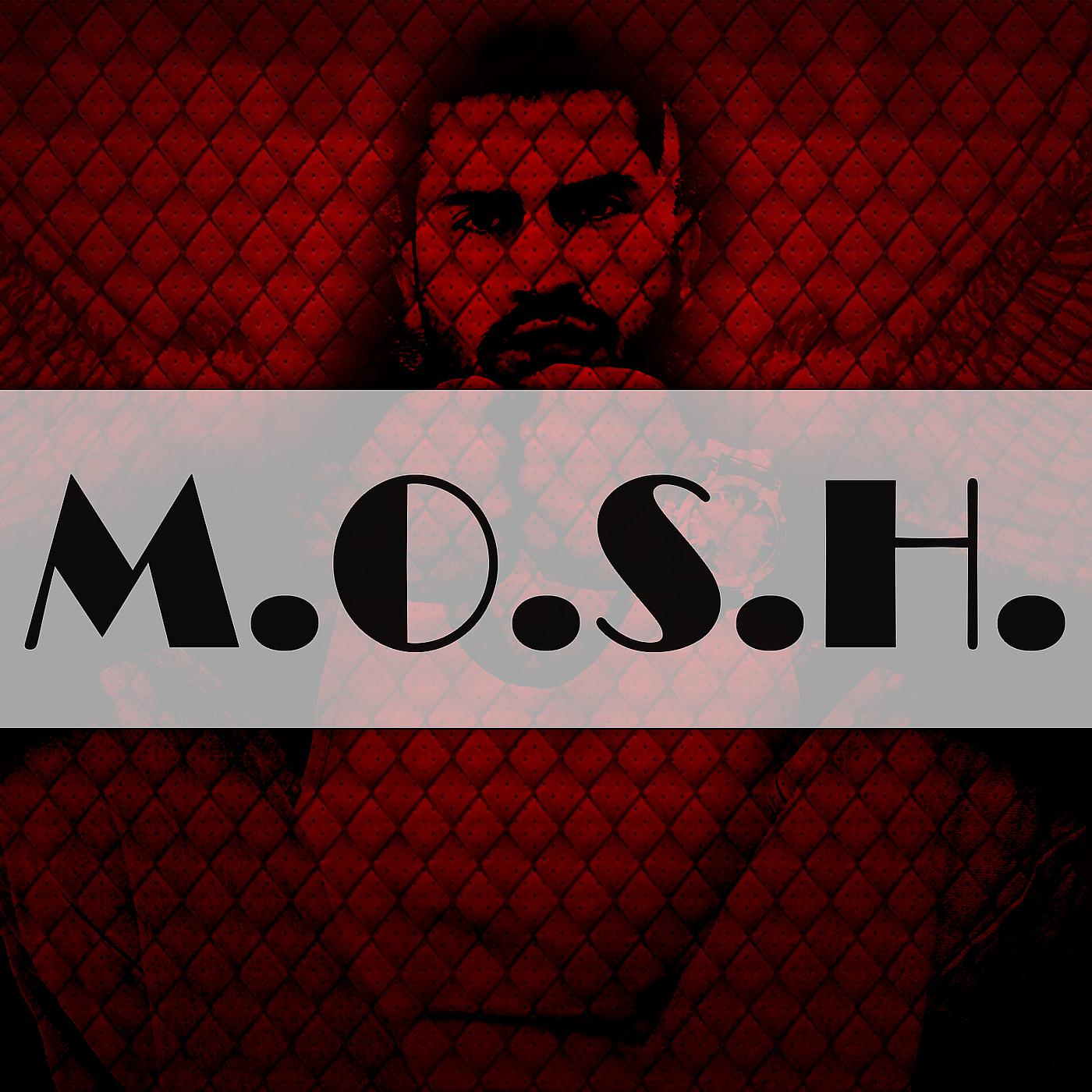 Постер альбома M.O.S.H.