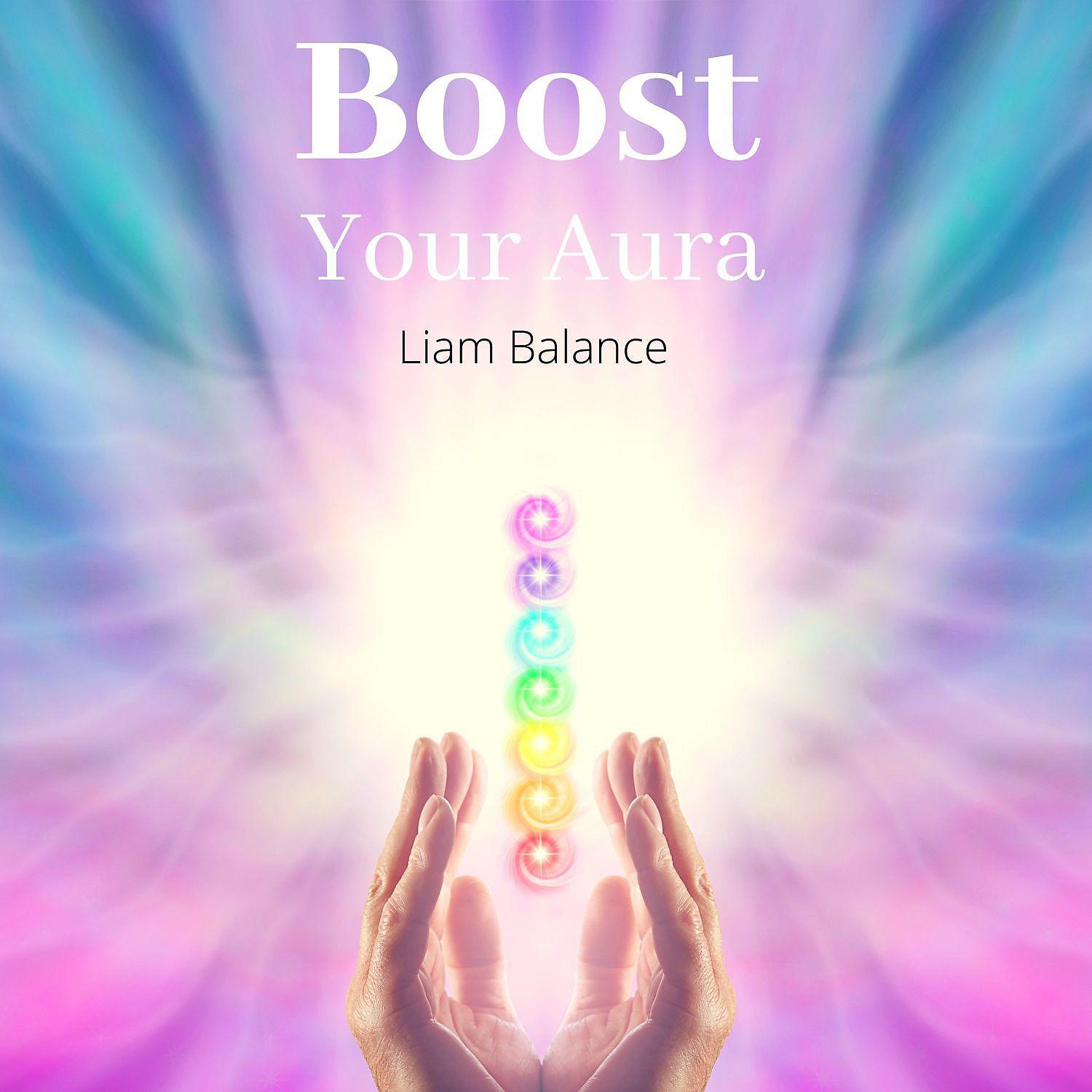 Постер альбома Boost Your Aura