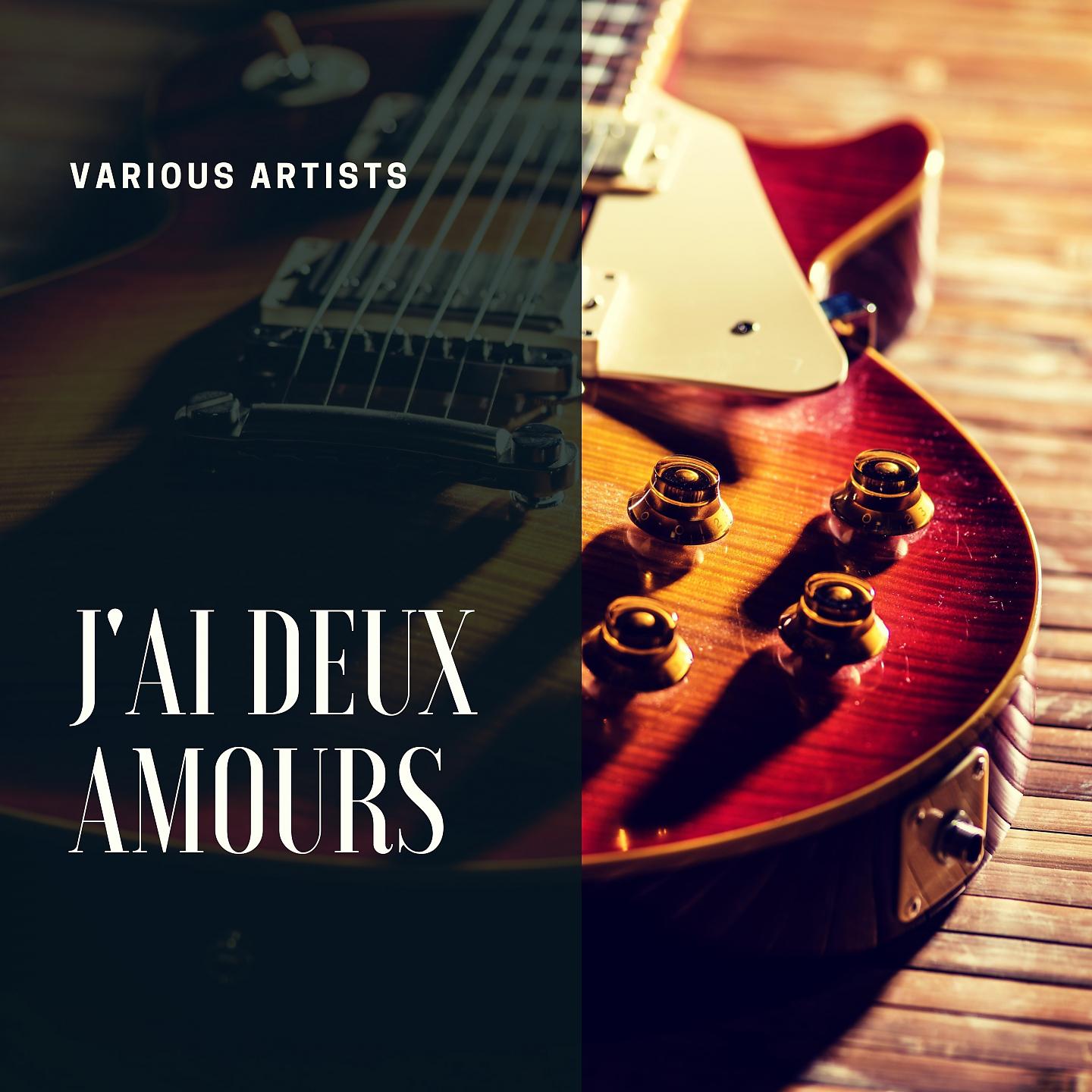 Постер альбома J'ai Deux Amours