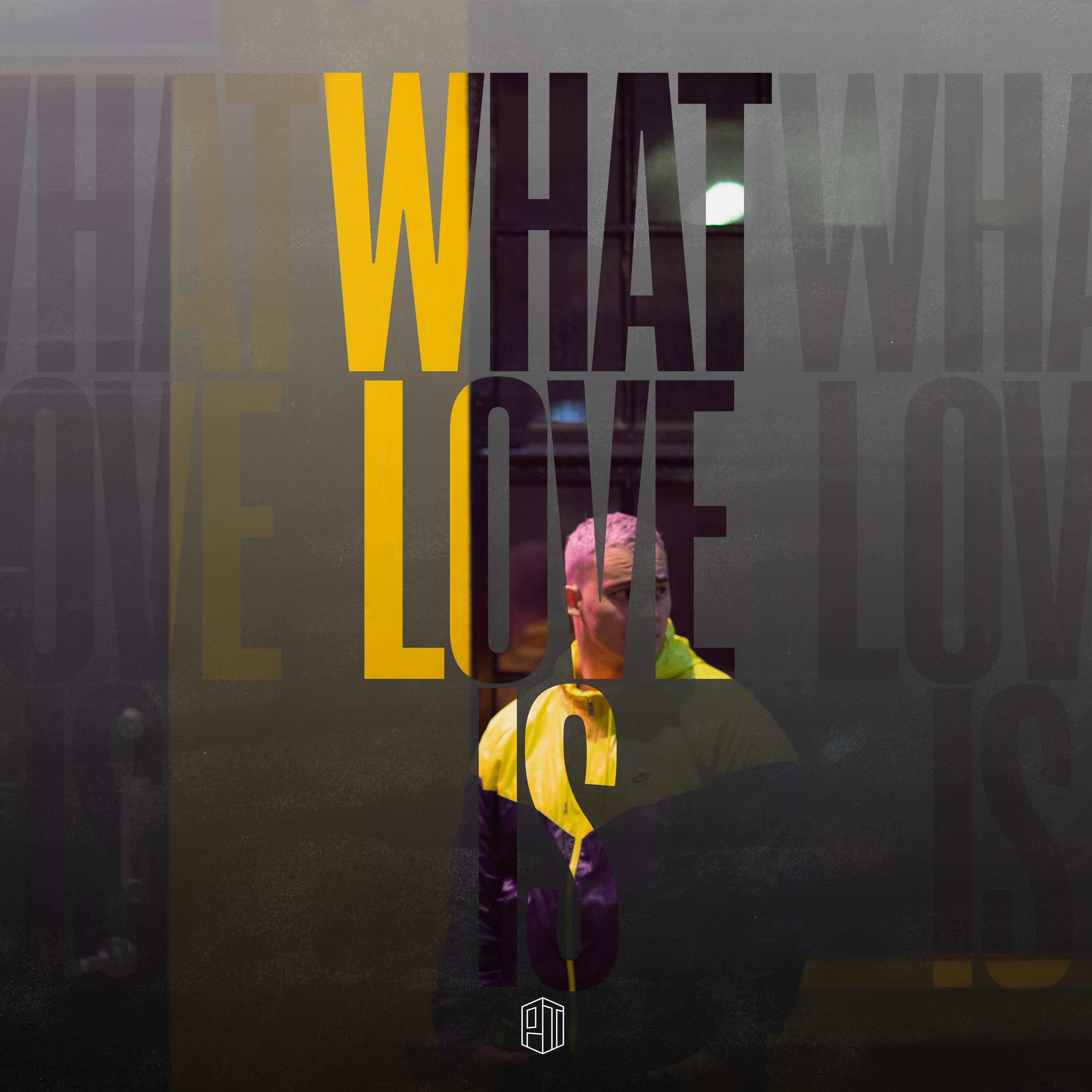 Постер альбома WHAT LOVE IS