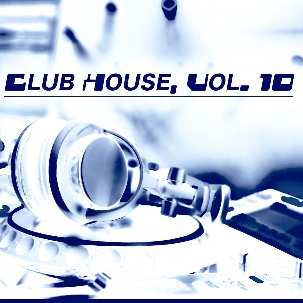 Постер альбома Club House, Vol. 10