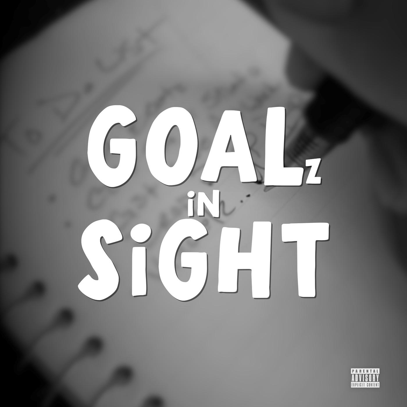 Постер альбома Goalz in Sight