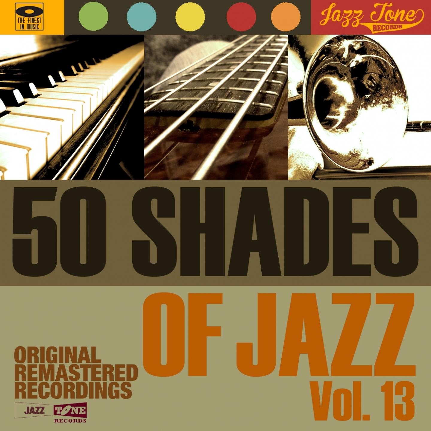 Постер альбома 50 Shades of Jazz, Vol. 13