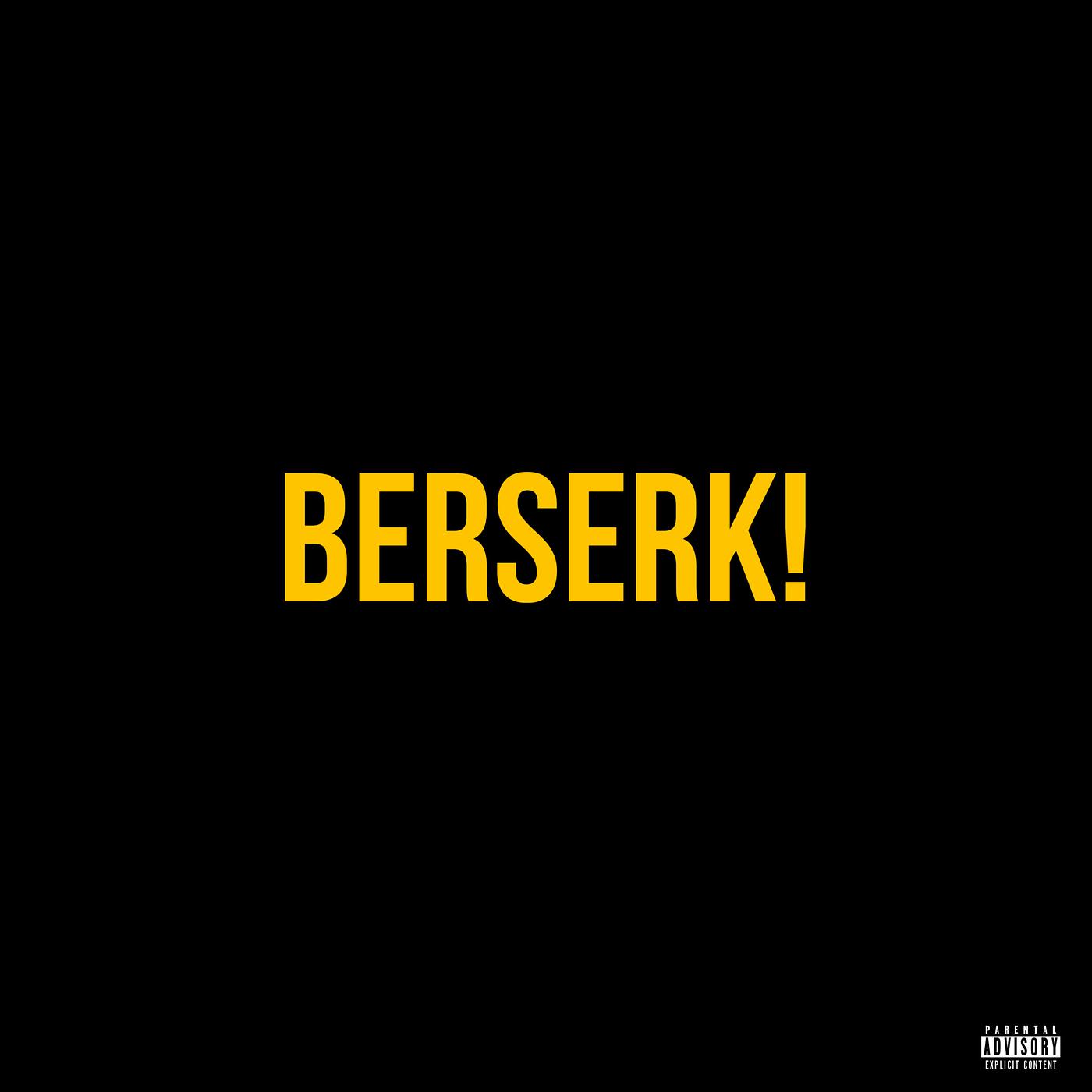 Постер альбома Berserk!