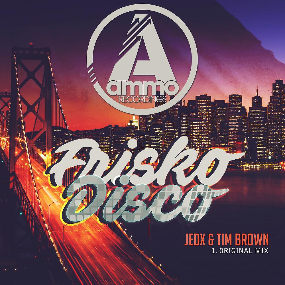 Постер альбома Frisko Disco (Original Mix)