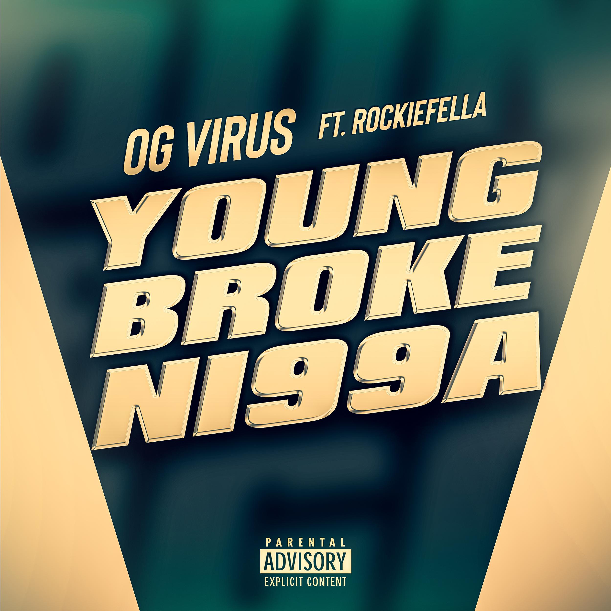 Постер альбома Young Broke Ni99a (feat. Rockiefella)