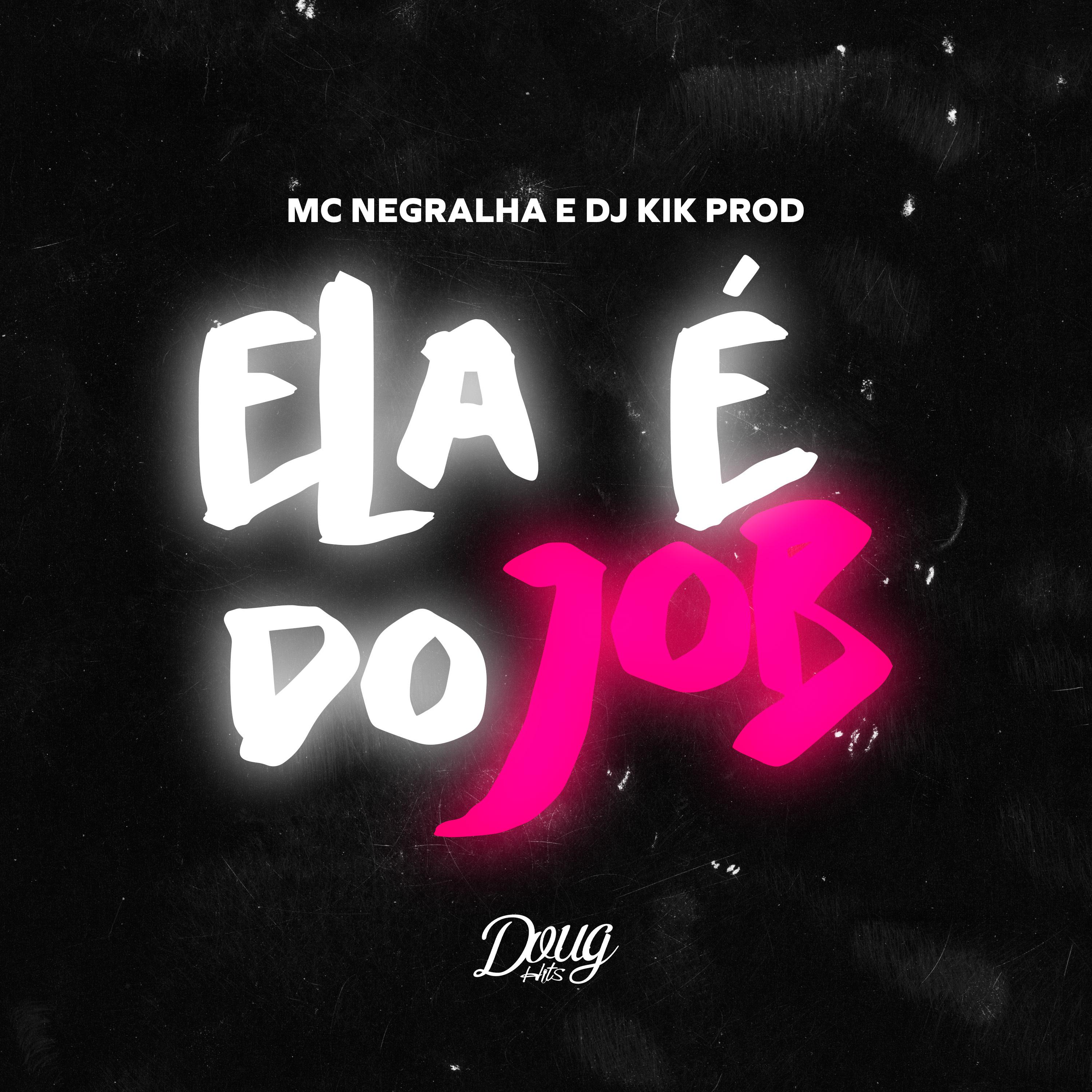 Постер альбома Ela É o Job