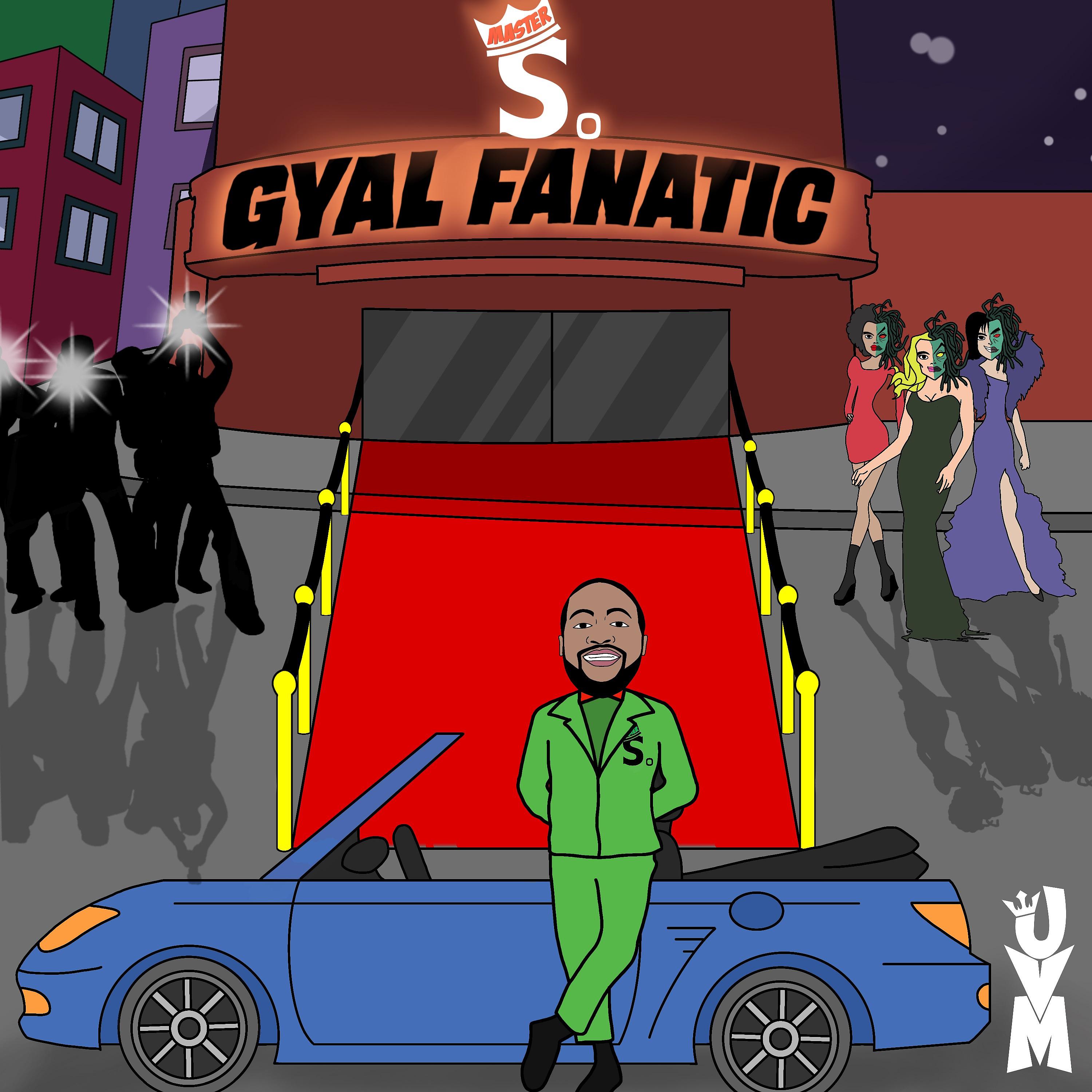 Постер альбома Gyal Fanatic