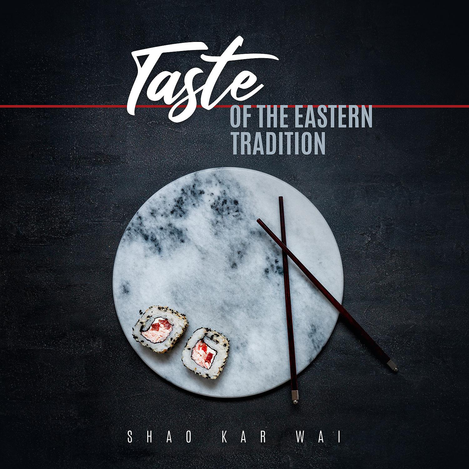 Постер альбома Taste the Eastern Tradition