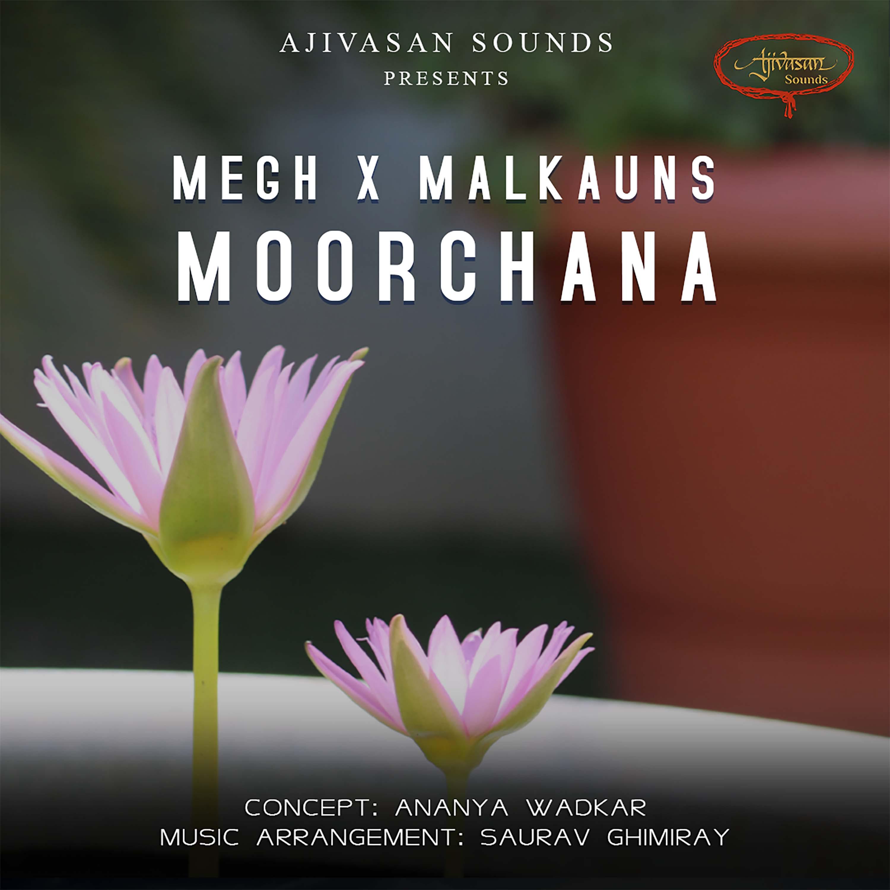 Постер альбома Megh X Malkauns Moorchana