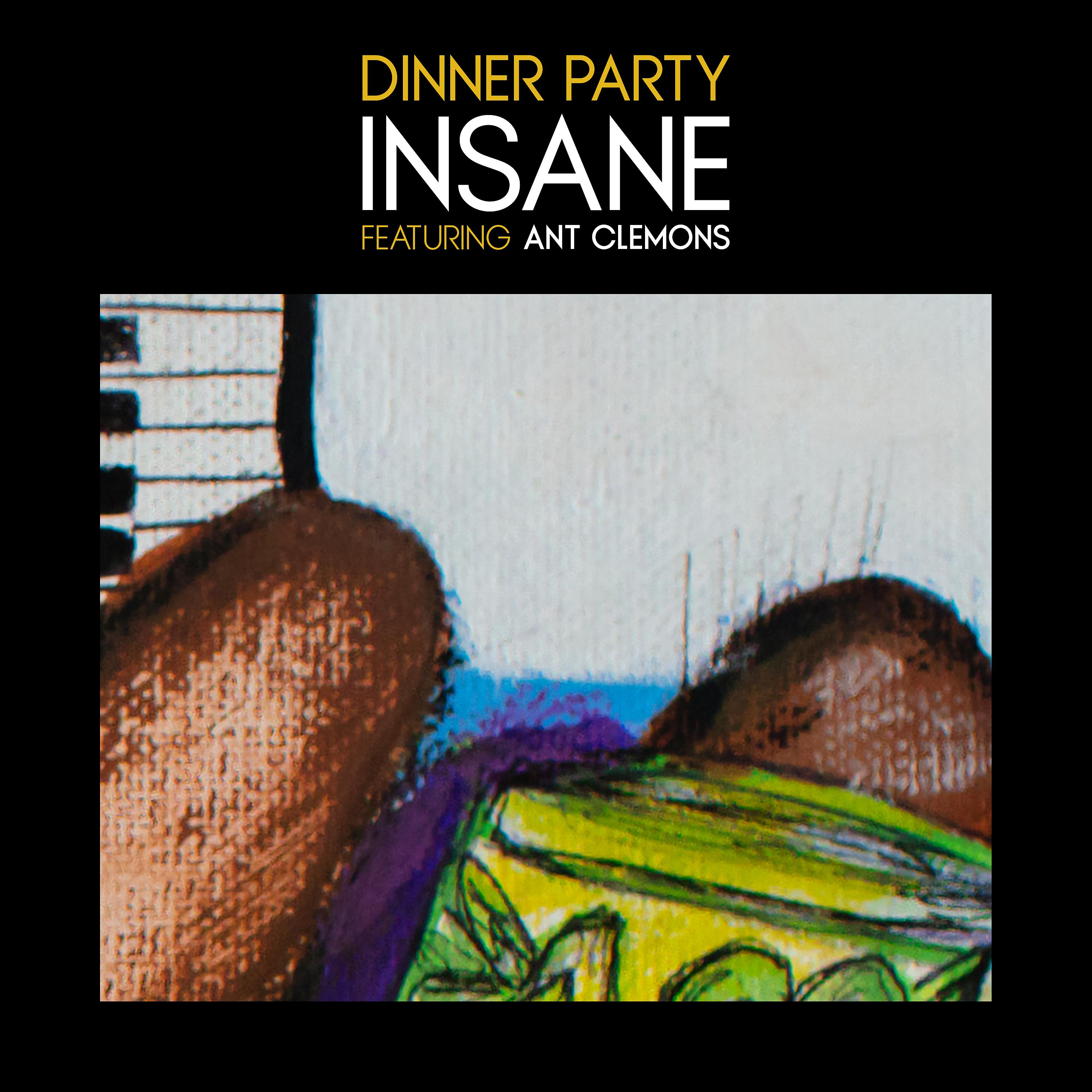 Постер альбома Insane (feat. Ant Clemons)