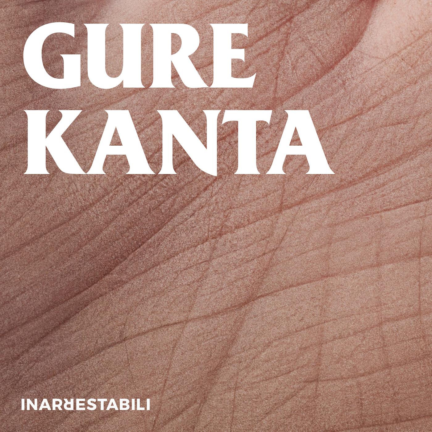 Постер альбома Gure Kanta