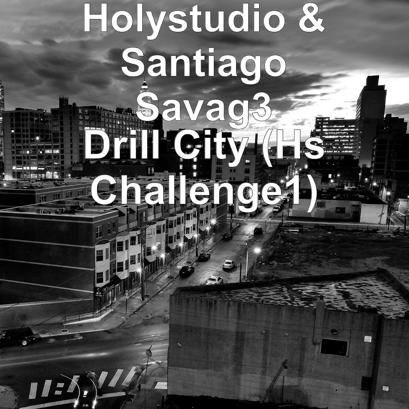 Постер альбома Drill City (Hs Challenge1)