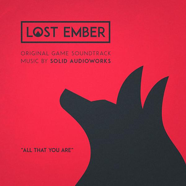 Постер альбома All That You Are (From "Lost Ember")