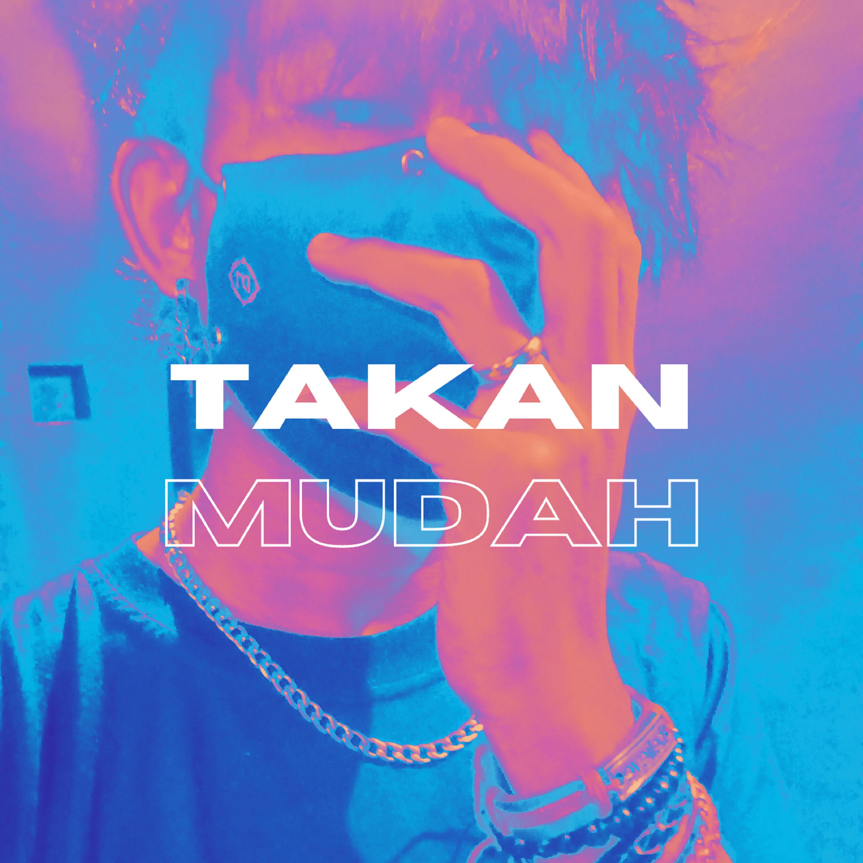 Постер альбома TAKAN MUDAH