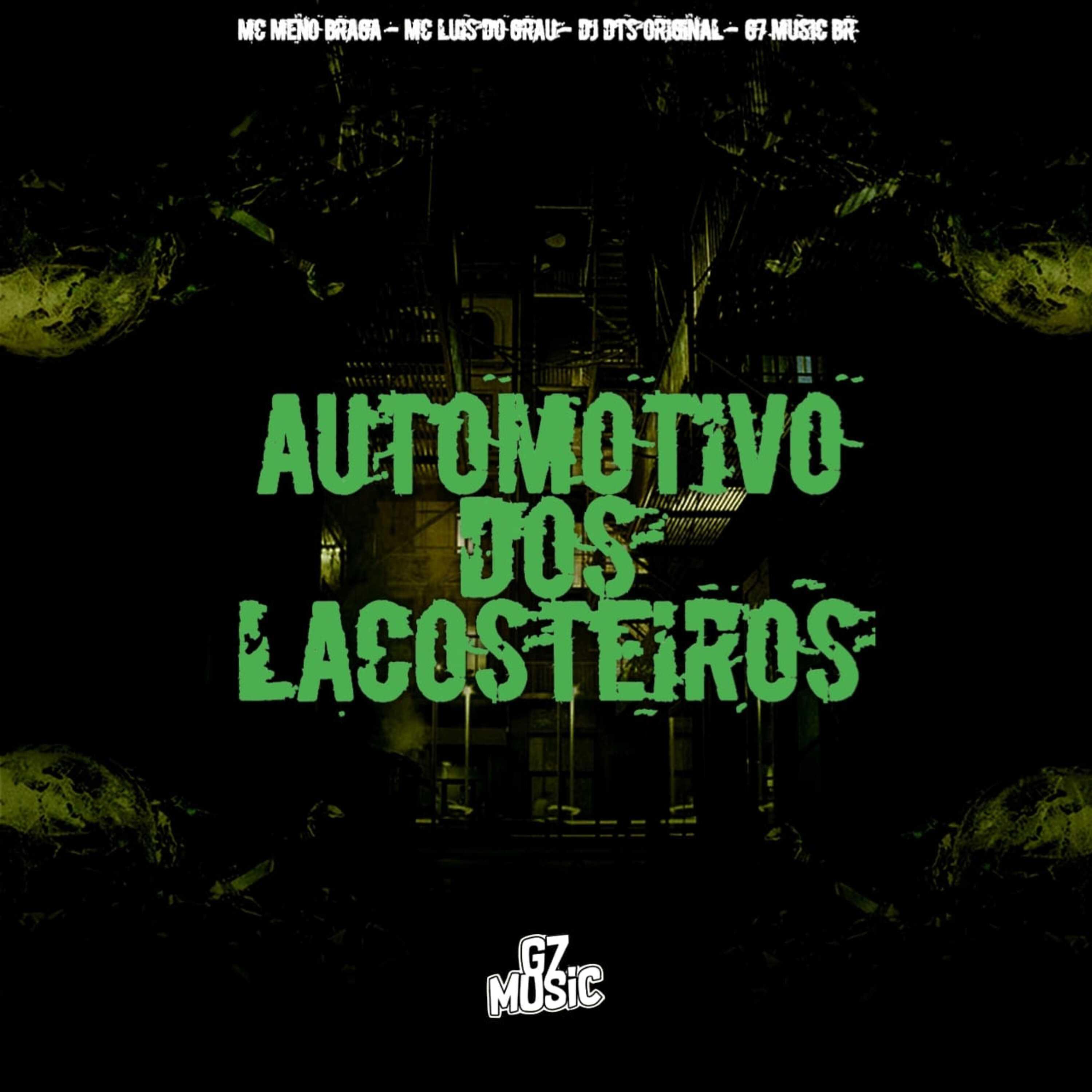 Постер альбома Automotivo dos Lacosteiros