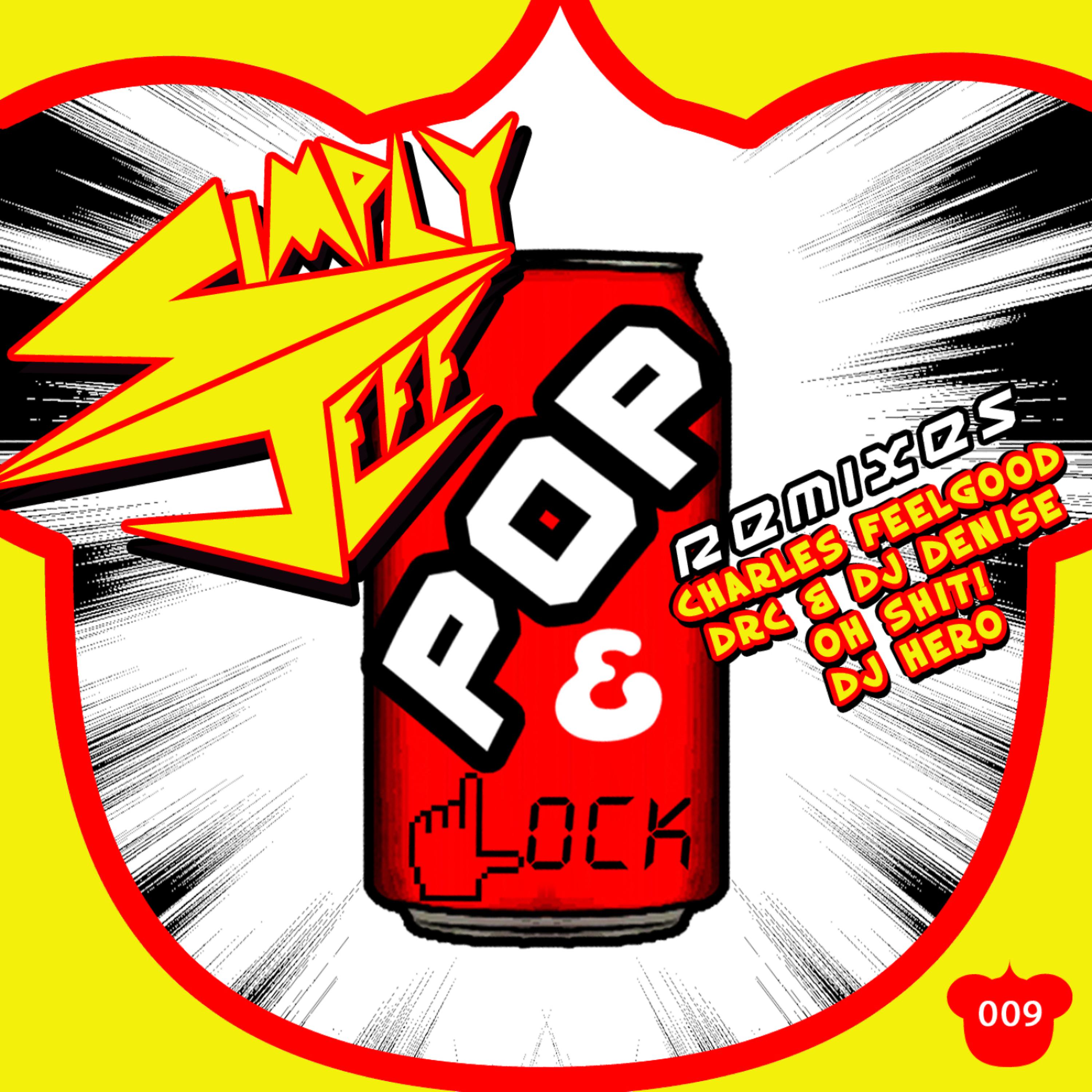 Постер альбома Pop N Lock Remixes