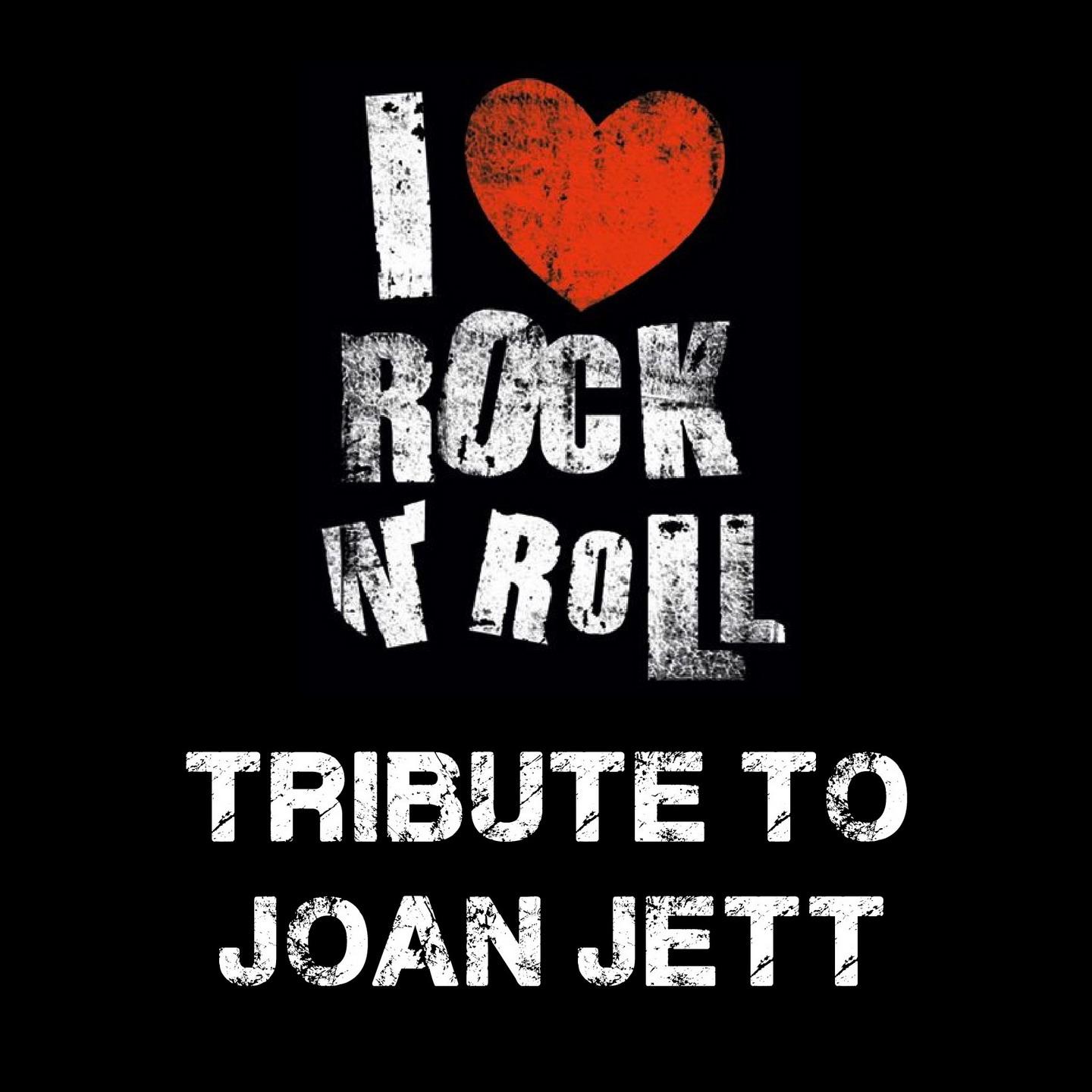 Постер альбома I Love Rock 'n' Roll: Tribute to Joan Jett