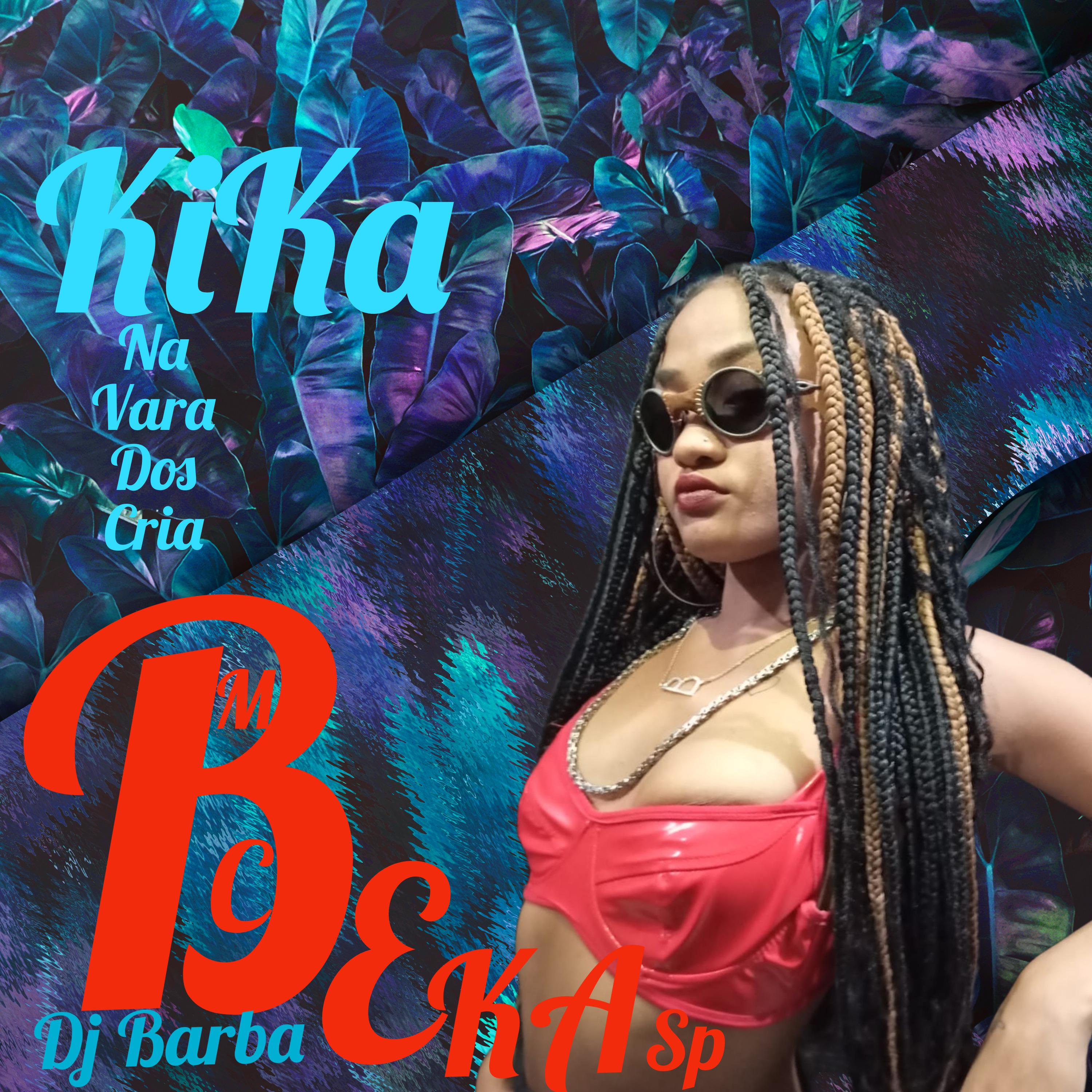 Постер альбома Kika  na Vara dos Cria - Me Bota de Quatro