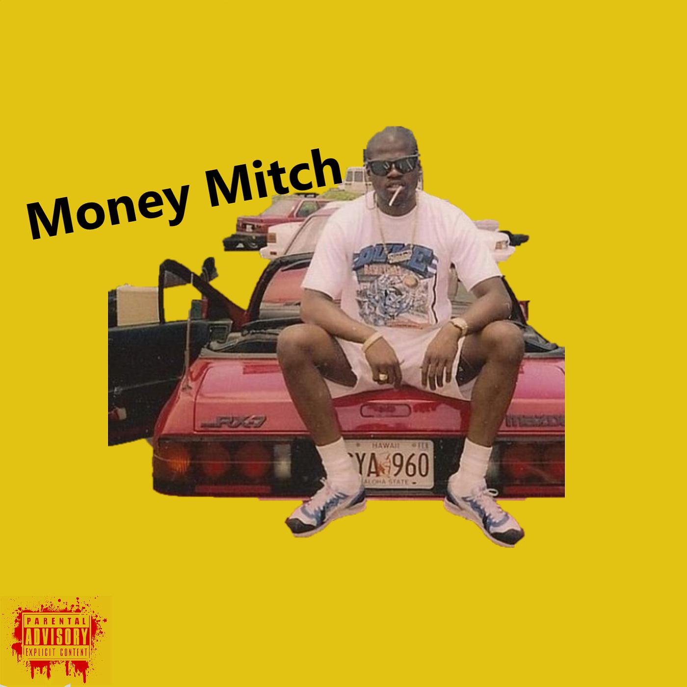 Постер альбома Money Mitch