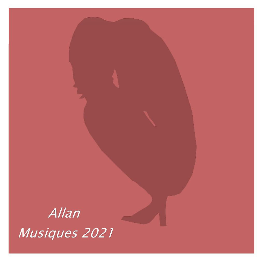 Постер альбома Allan musiques 2021