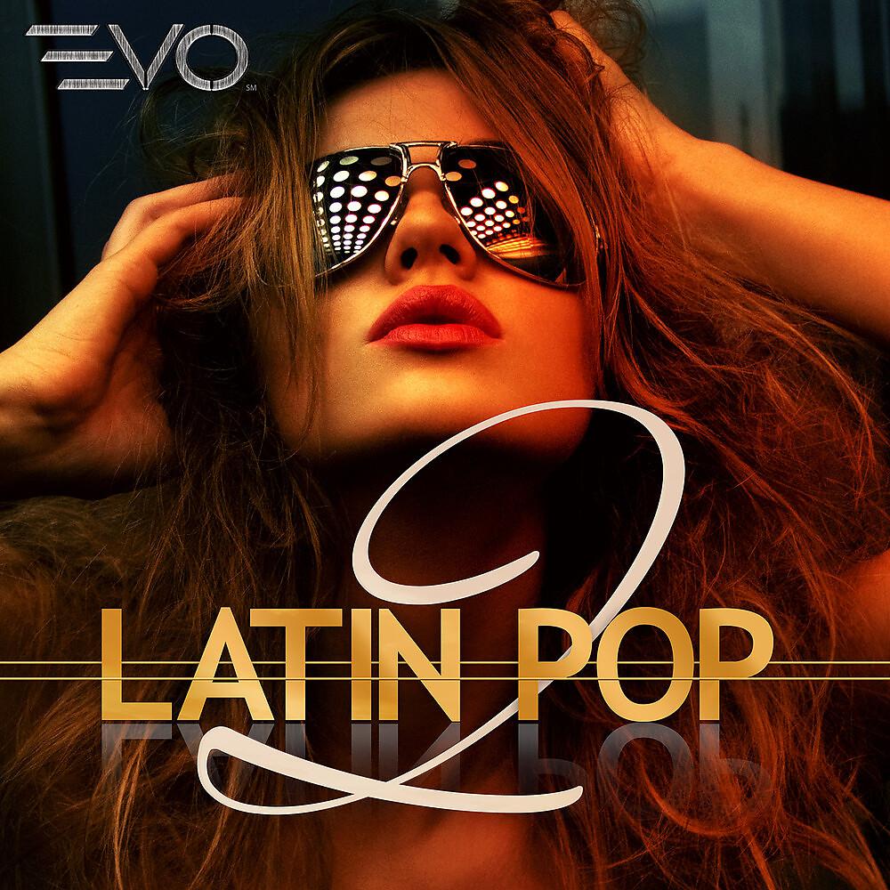 Постер альбома Latin Pop 2