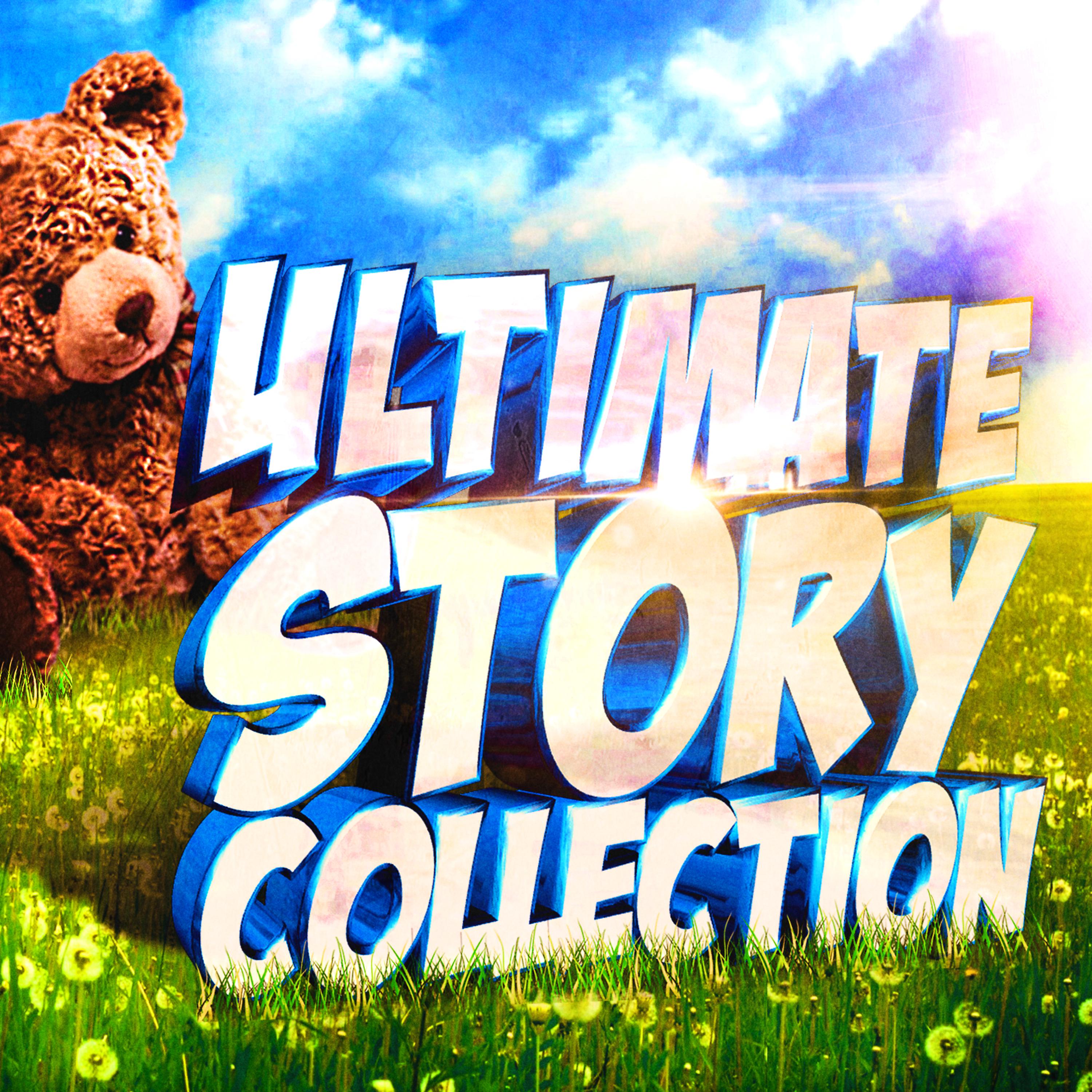 Постер альбома The Ultimate Story Collection for Children (30 Audio Stories, Fairy Tales and Nursery Rhymes for Boys and Girls of All Ages)
