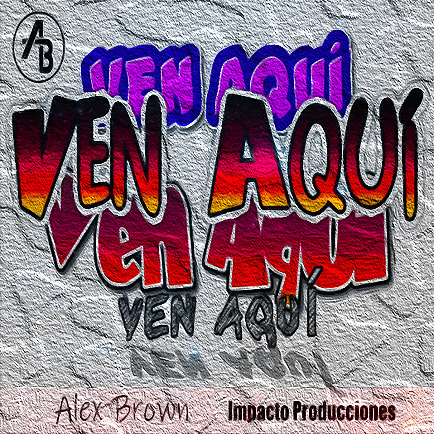 Постер альбома Ven Aqui