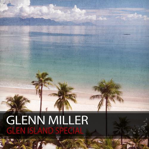 Постер альбома Glen Island Special