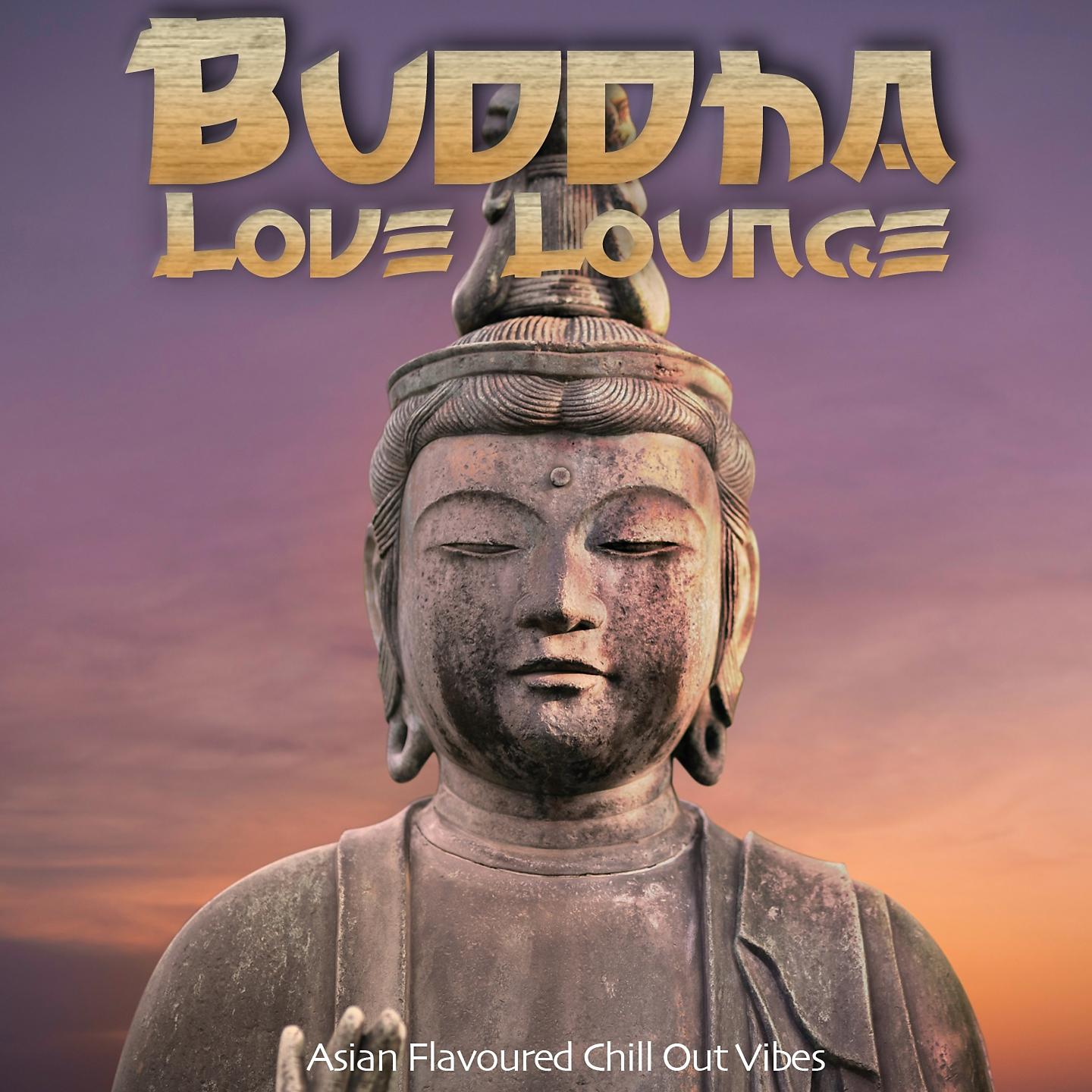 Постер альбома Buddha Love Lounge