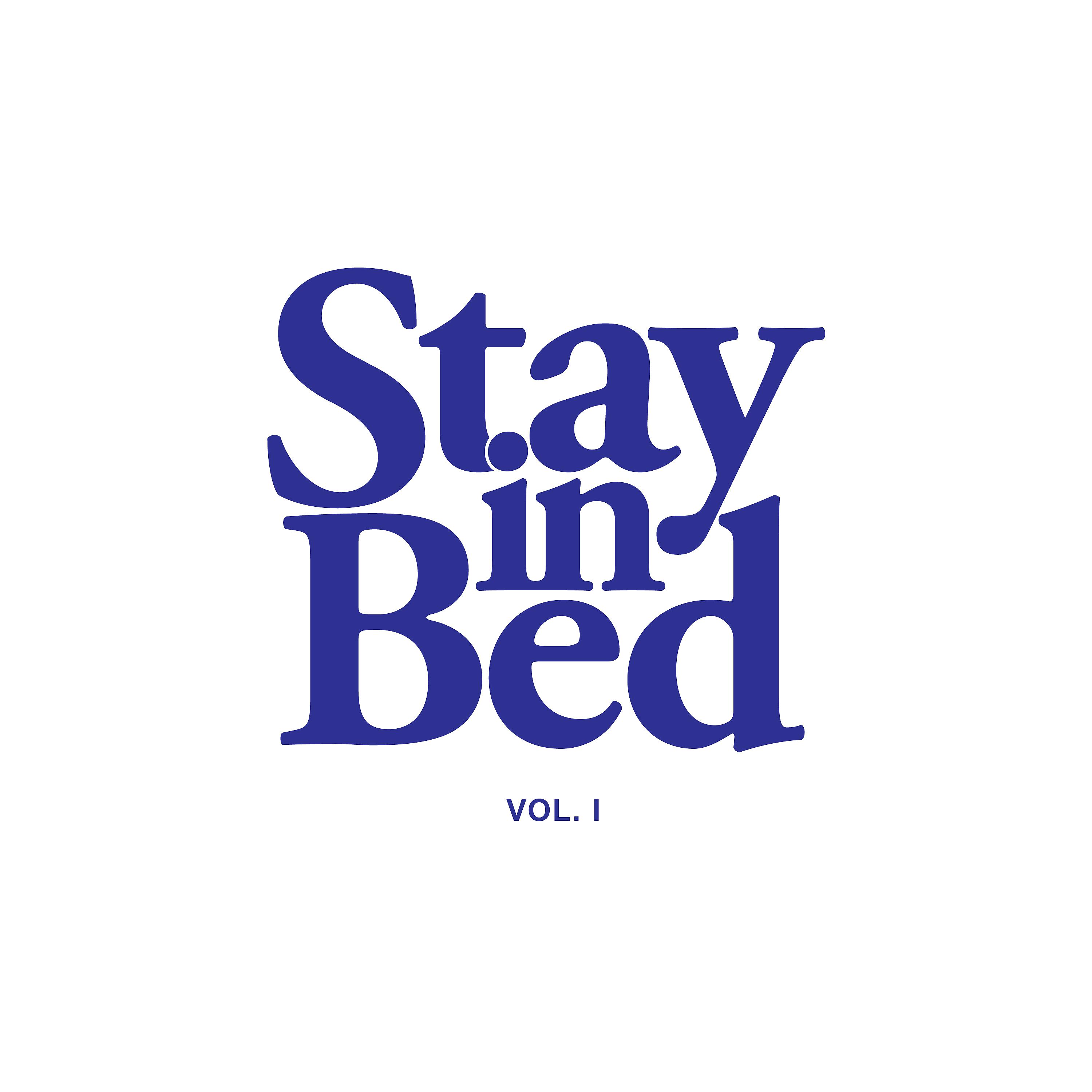 Постер альбома Stay in Bed Vol.I