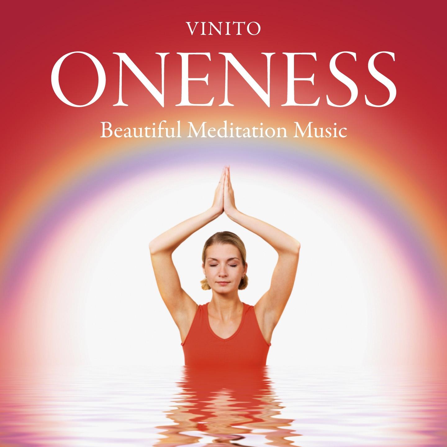 Постер альбома Oneness: Beautiful Meditation Music