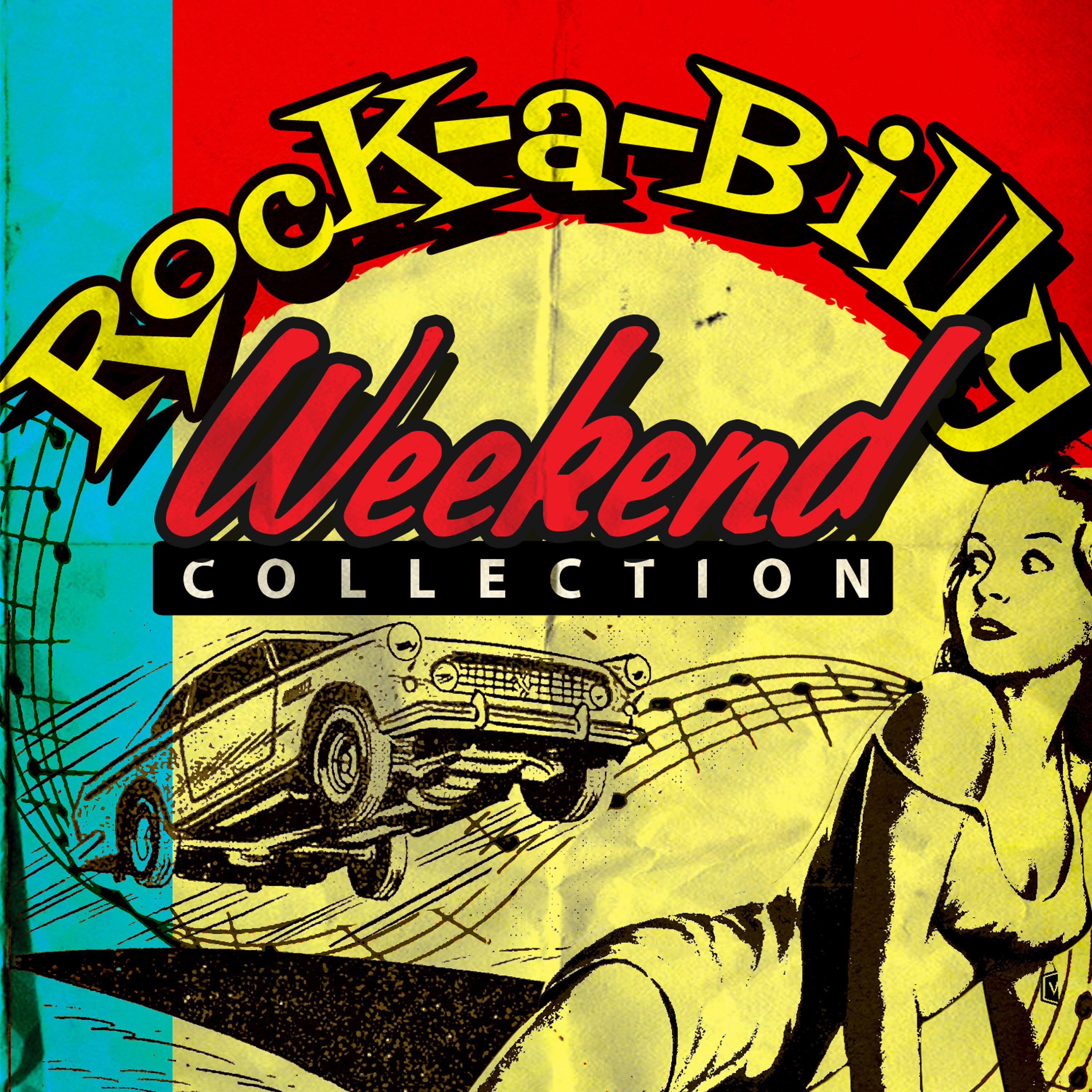 Постер альбома Rock-a-Billy Weekend Collection