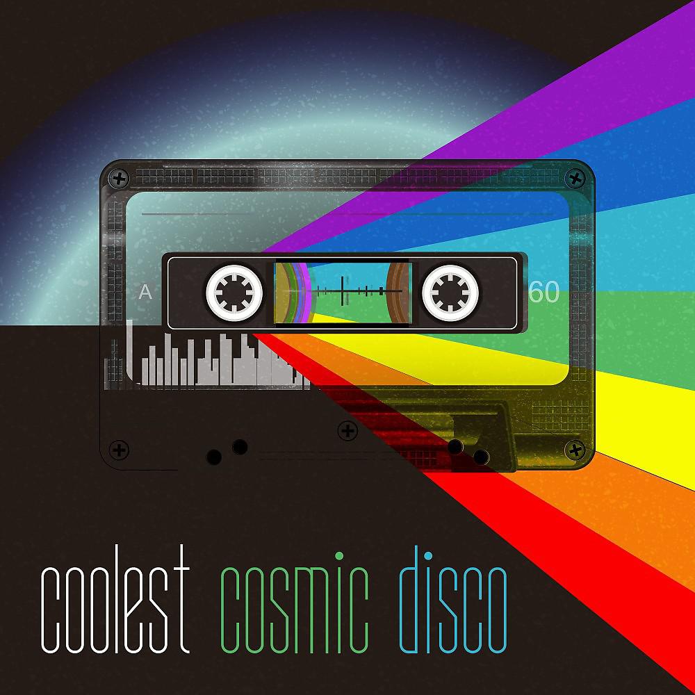 Постер альбома Coolest Cosmic Disco