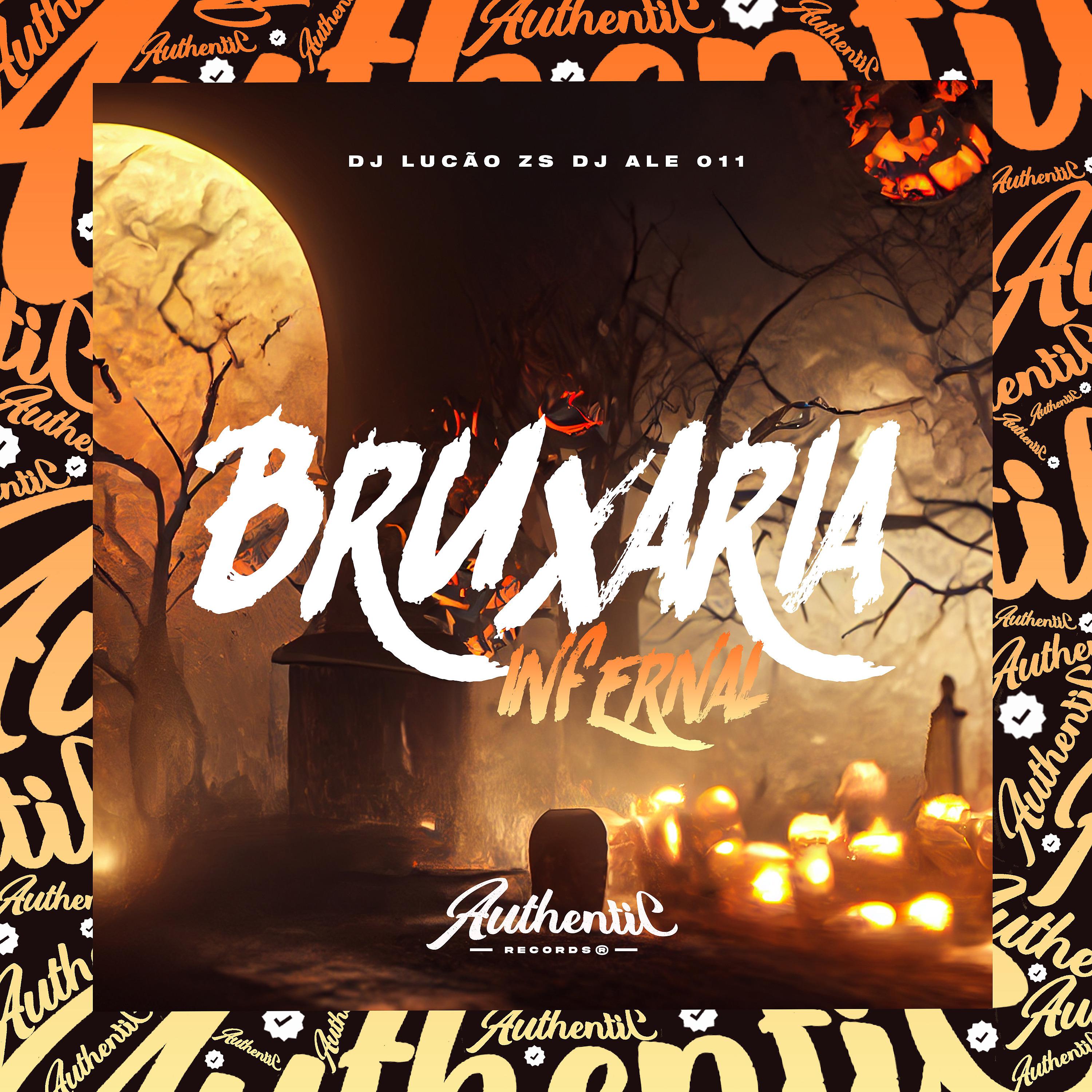 Постер альбома Mega Bruxaria Infernal