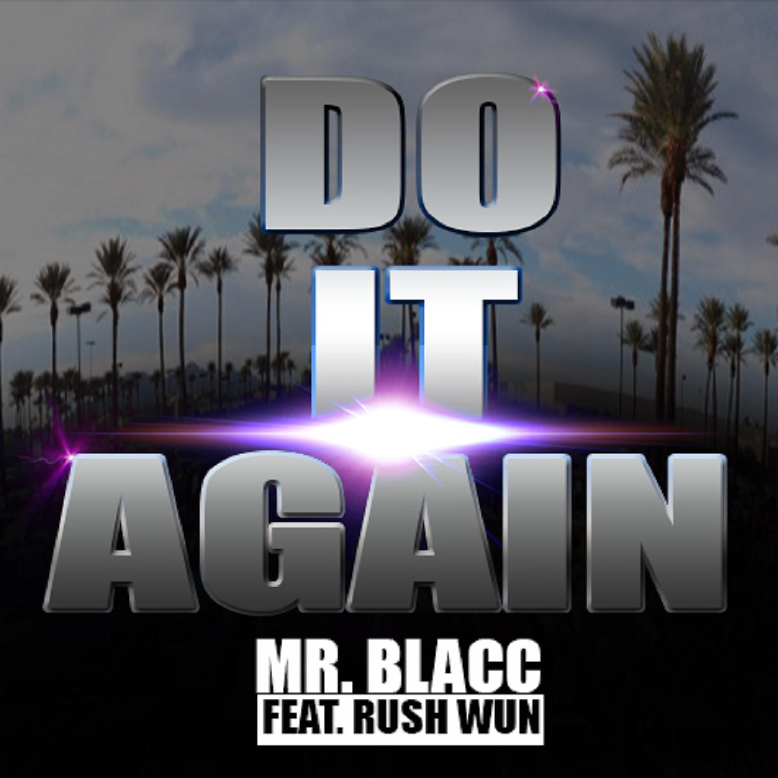 Постер альбома Do It Again (feat. Rush Wun) - Single