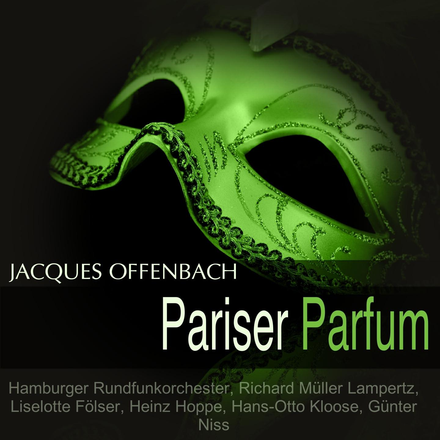Постер альбома Offenbach: Pariser Parfum