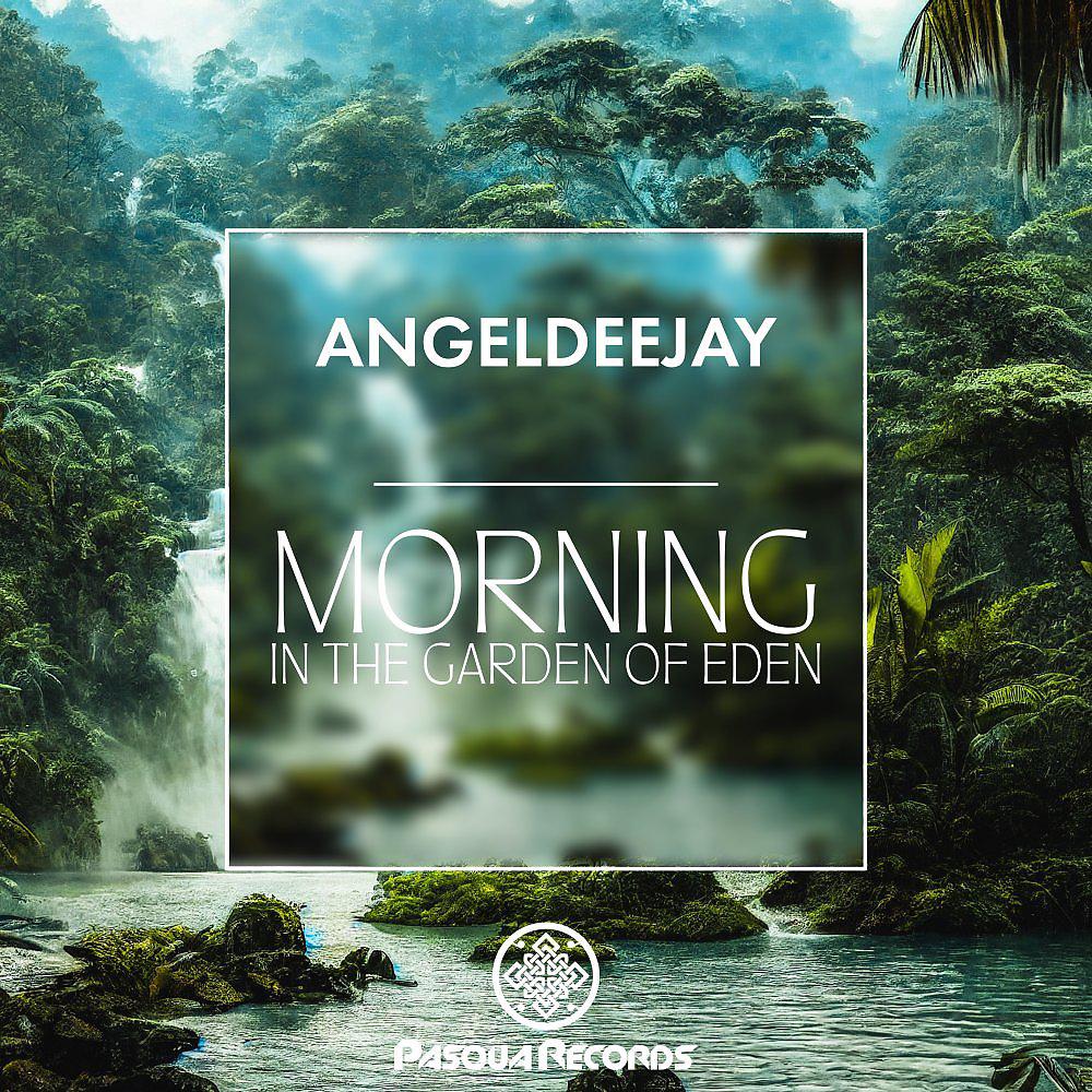 Постер альбома Morning In The Garden of Eden