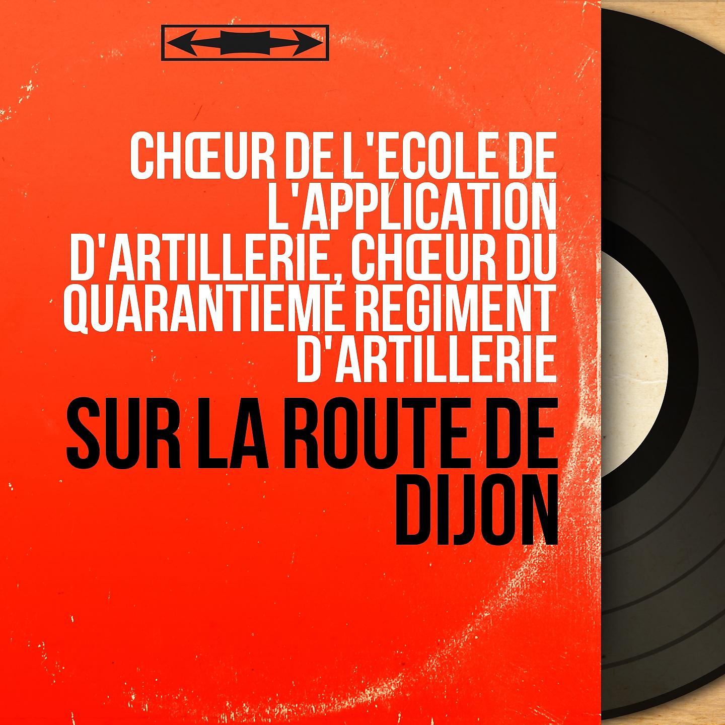 Постер альбома Sur la route de Dijon