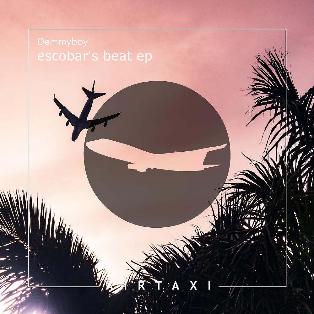 Постер альбома Escobar's Beat EP