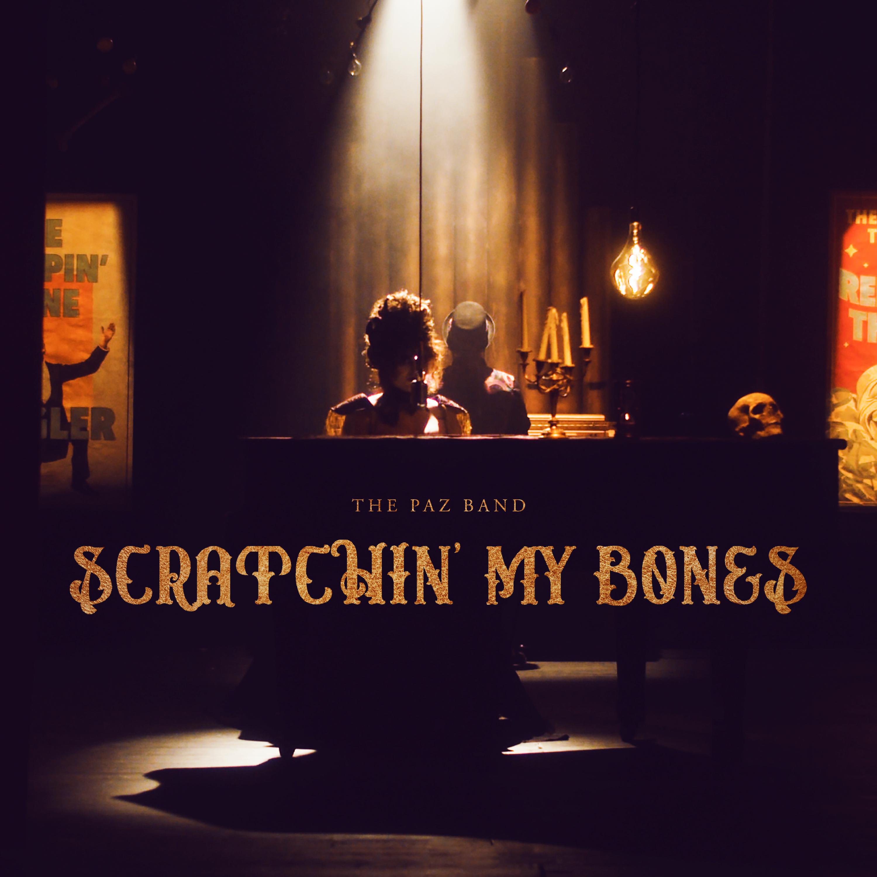 Постер альбома Scratchin' My Bones