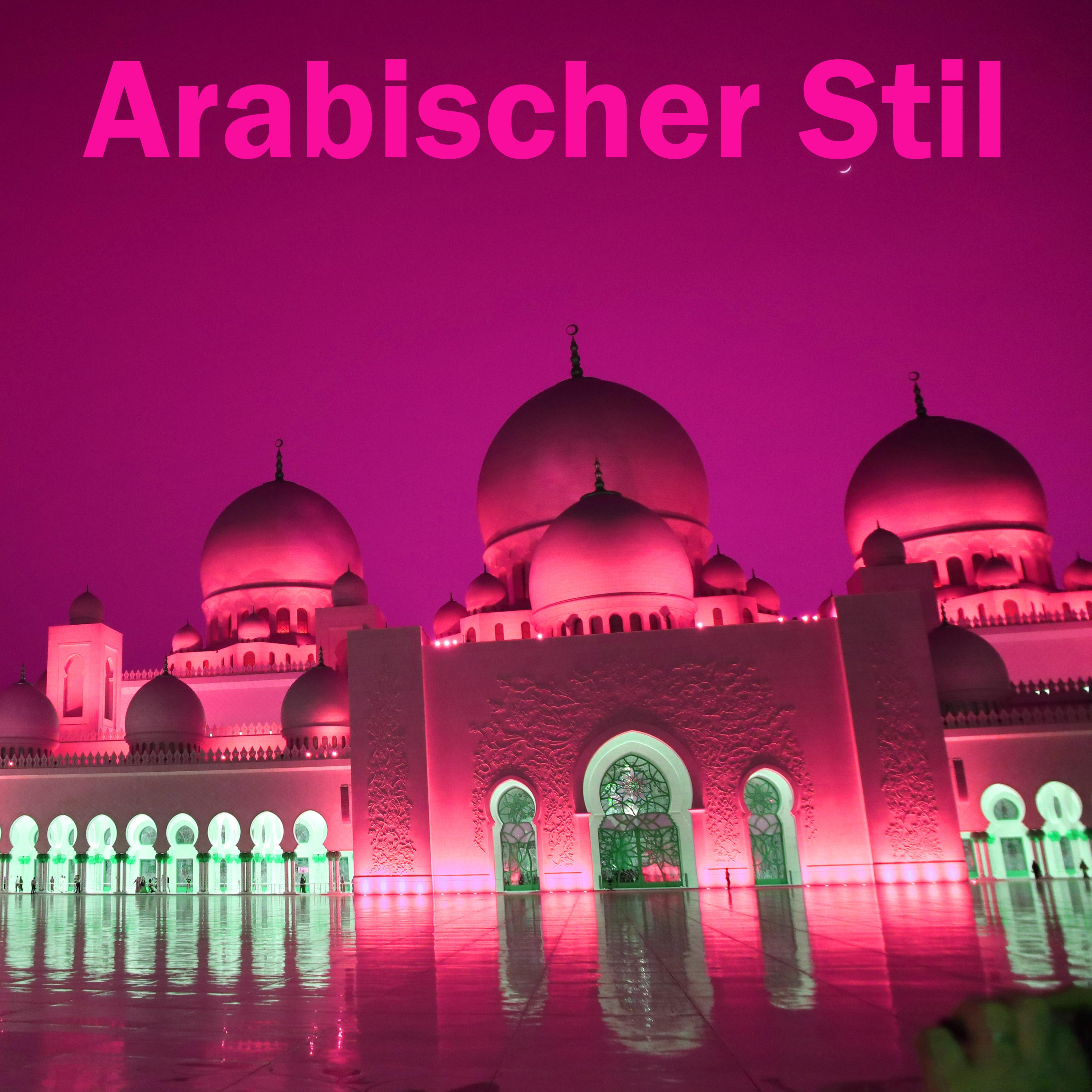 Постер альбома Arabischer Stil